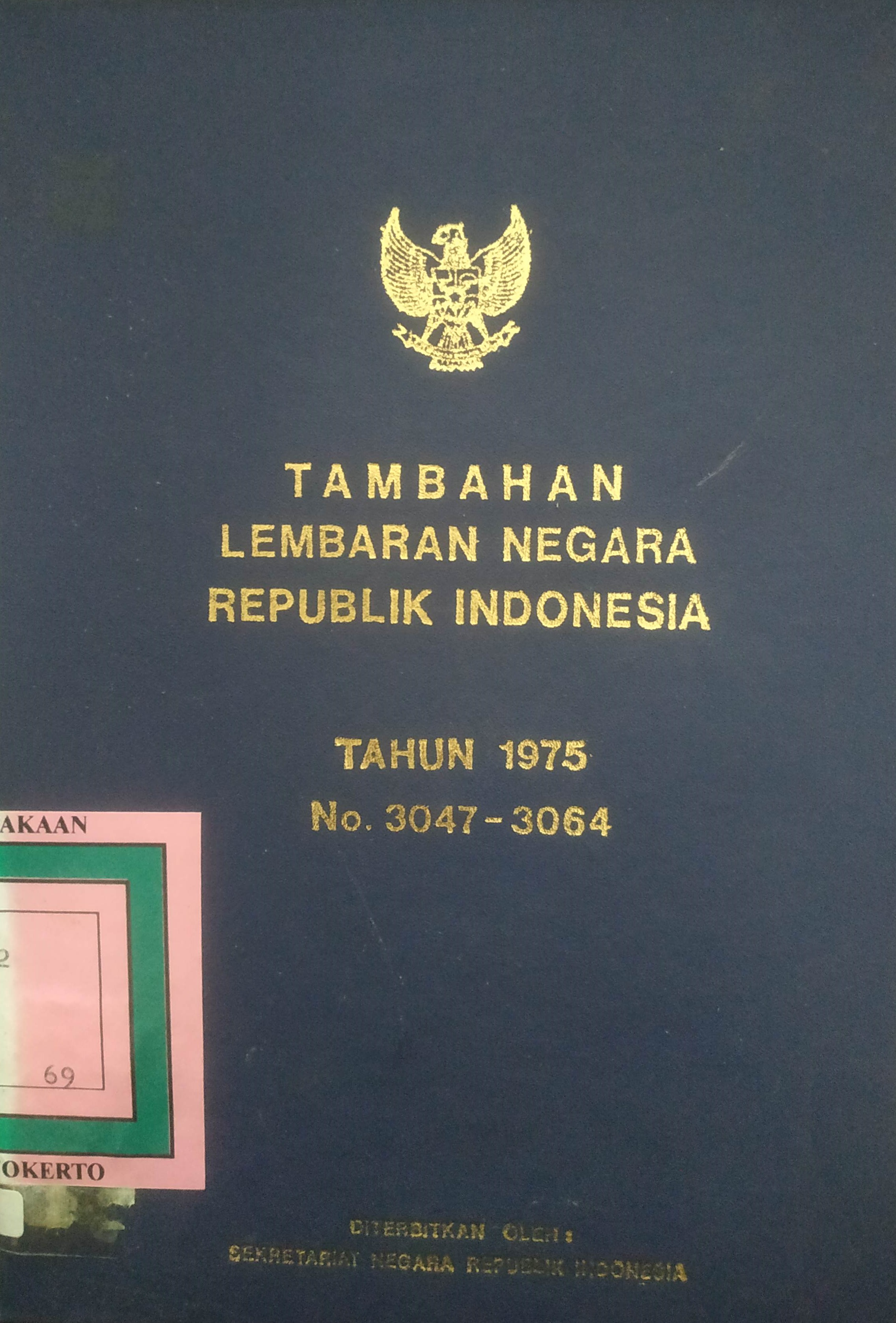 Cover Tambahan Lembaran Negara  Republik Indonesia Tahun 1975 No. 3047-3064