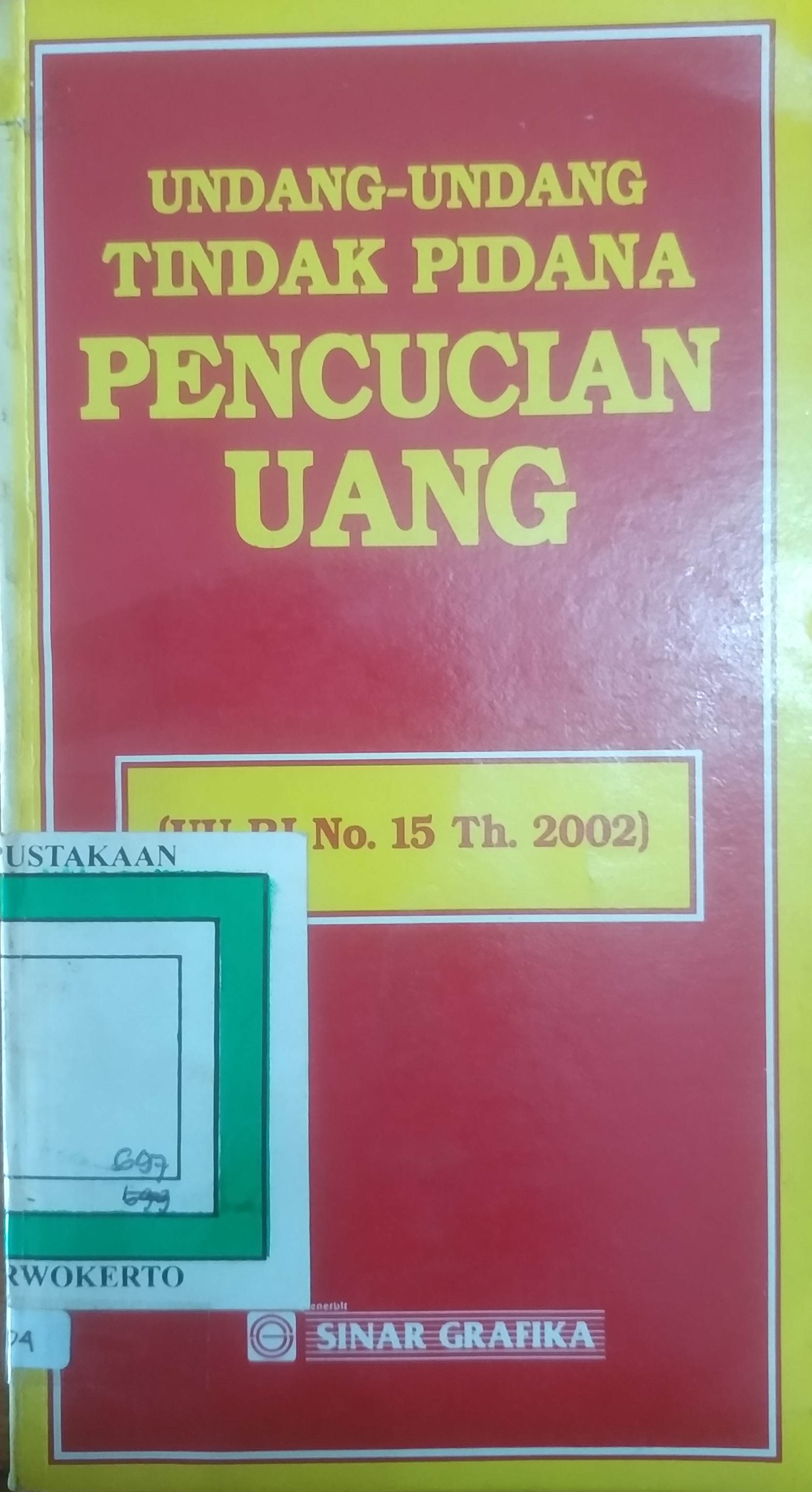 Cover Undang-Undang Tindak Pidana Pencucian Uang 
(UURI No.15 Tahun 2002)