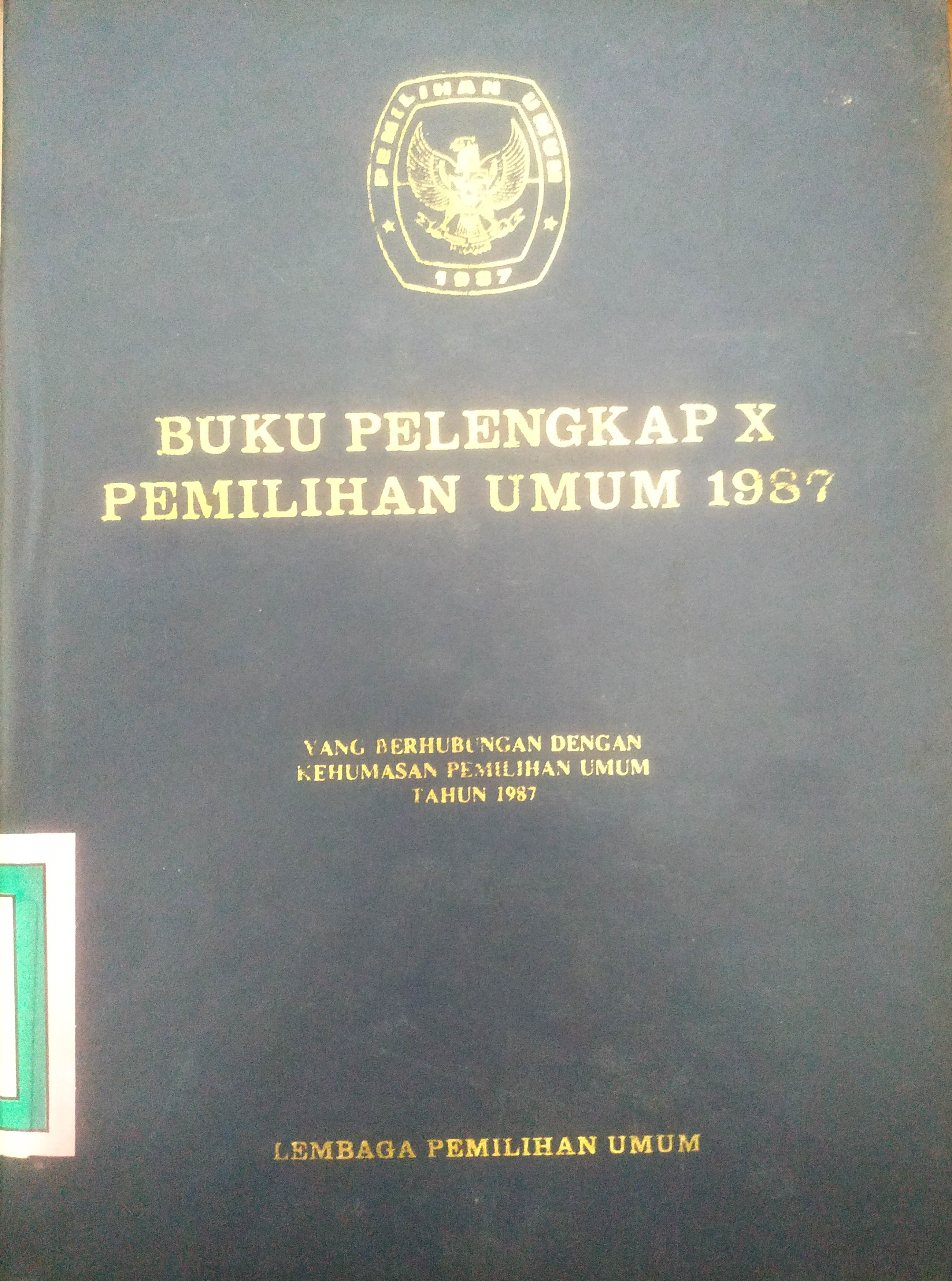Cover Buku Pelengkap X Pemilu 1987 yang berhubungan dengan Kehumasan Pemilu tahun1987