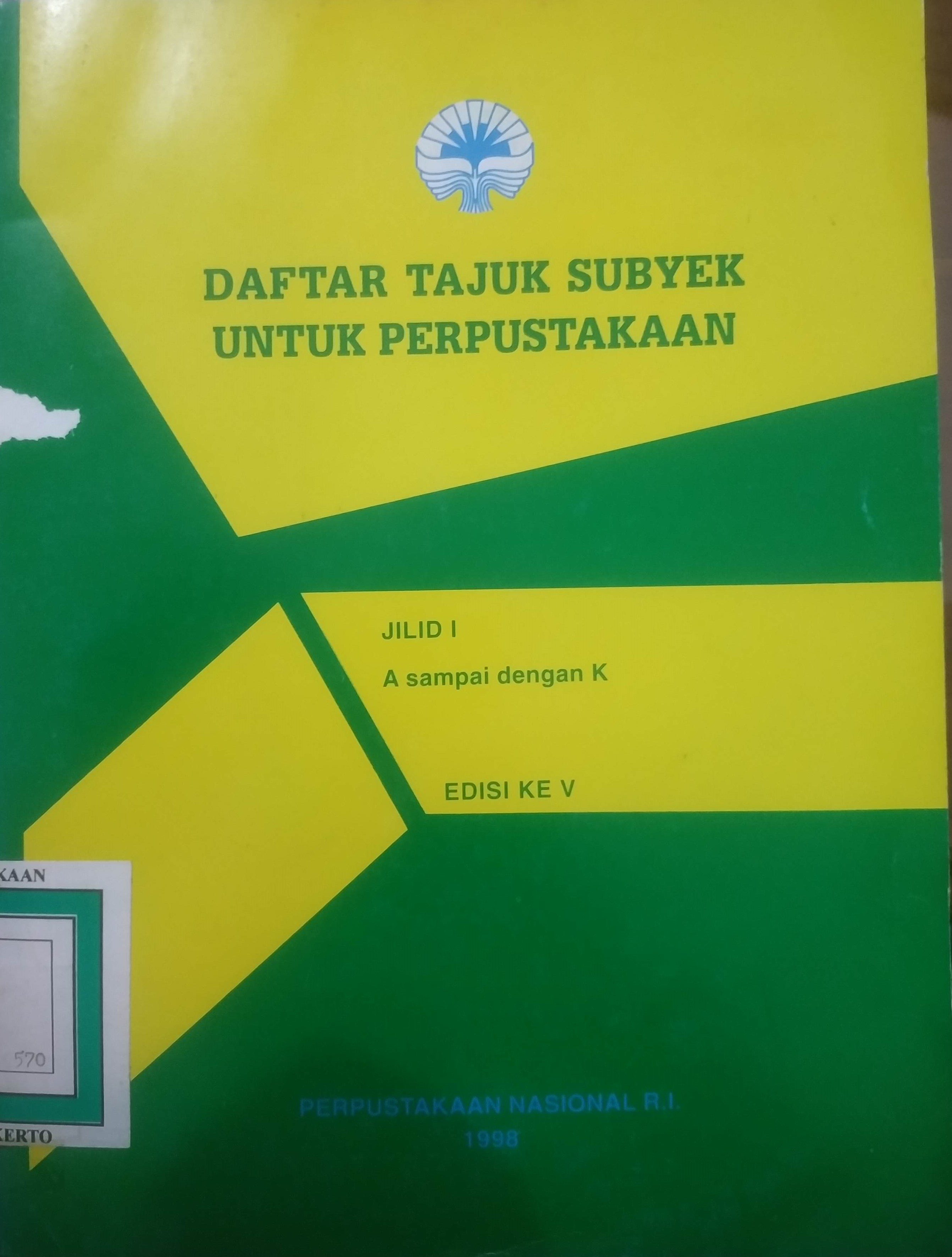 Cover Daftar tajuk subyek untuk perpustakaan. Buku I