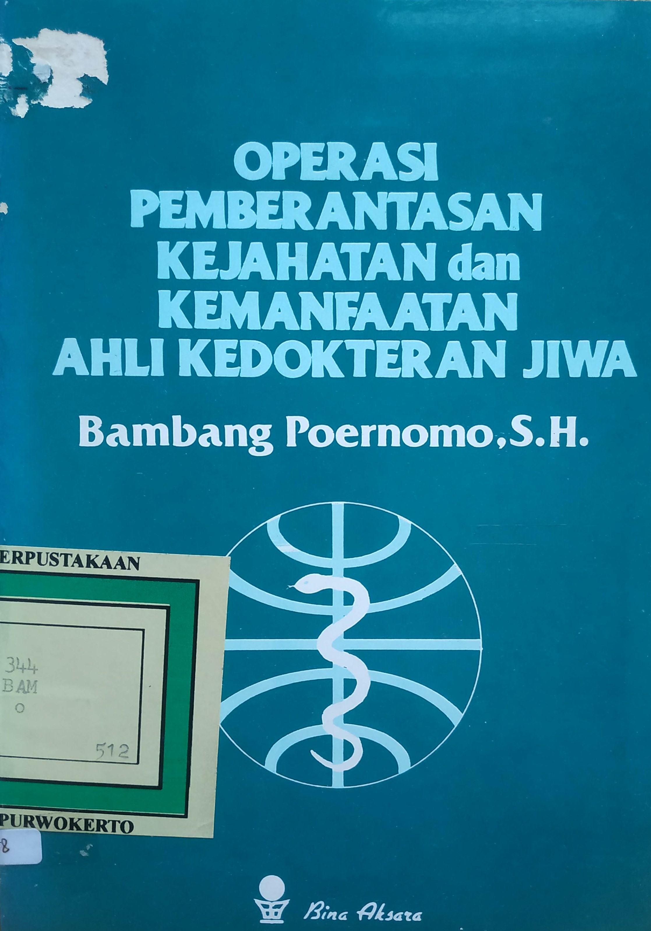Cover Operasi Pemberantasan Kejahatan dan kemanfaatan Ahli Dokter Jiwa
