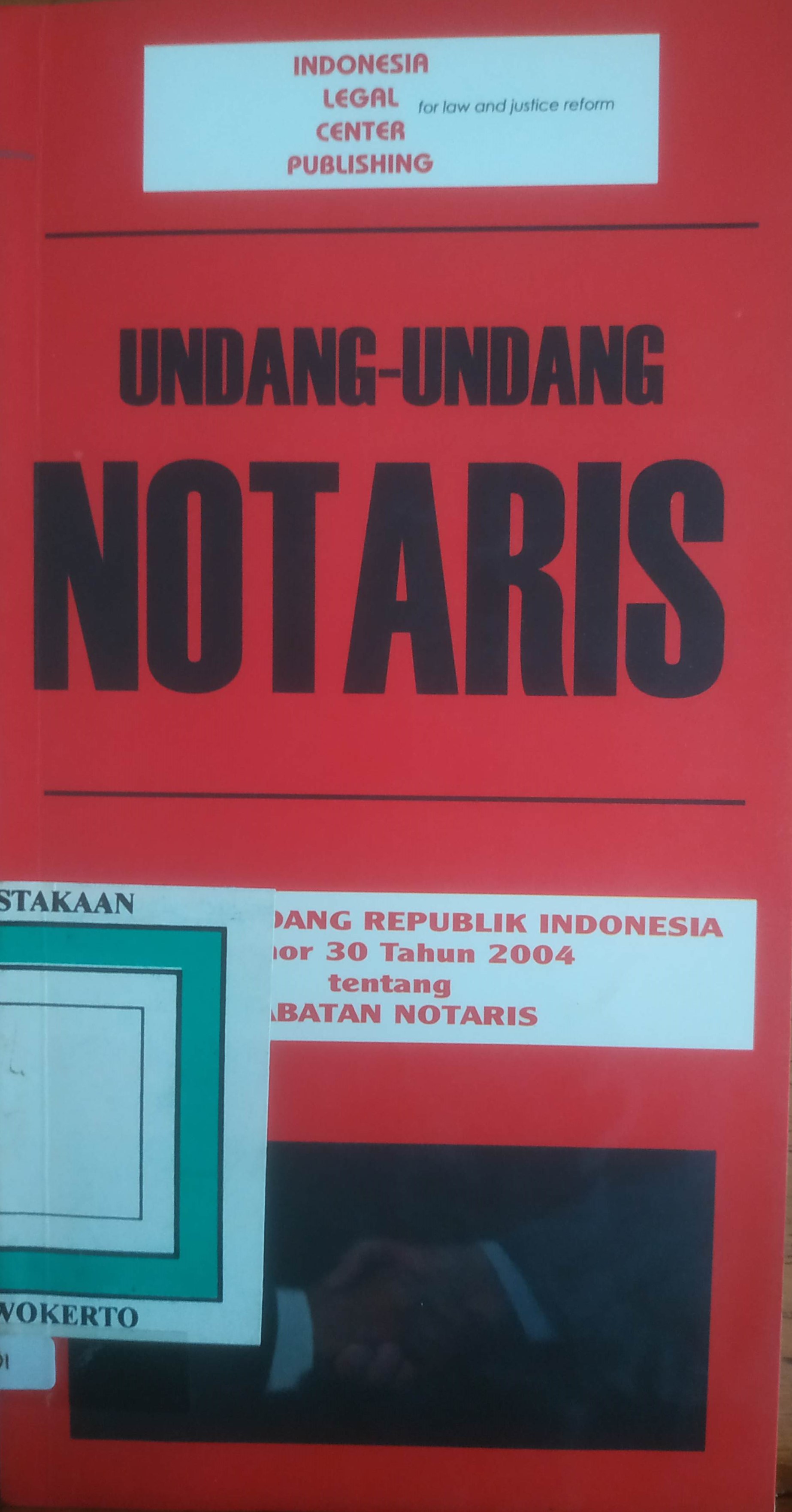 Cover Undang-undang Notaris.
UURI No.30 tahun 2004 tentang Jabatan Notaris