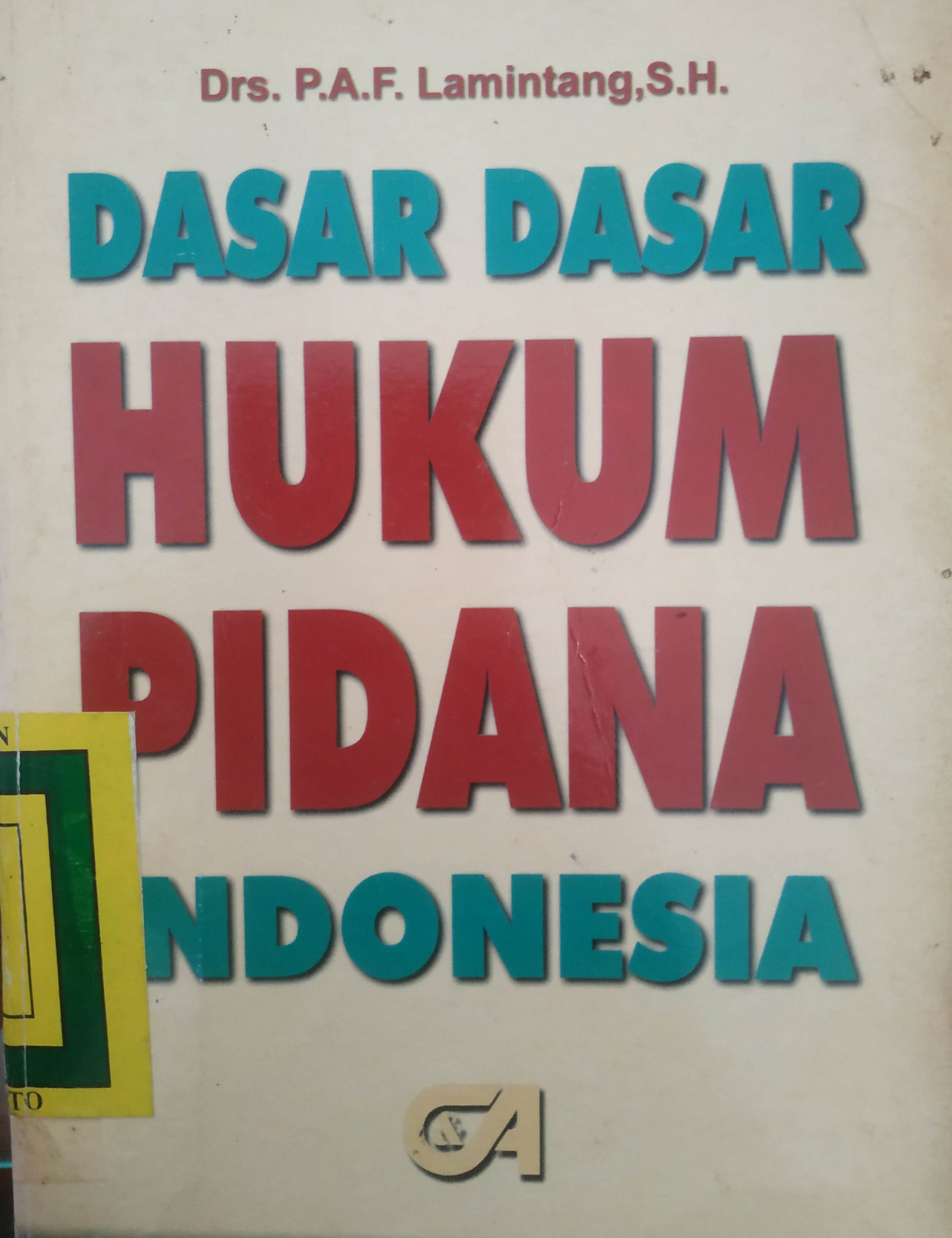 Cover Dasar- dasar Hukum Pidana Indonesia