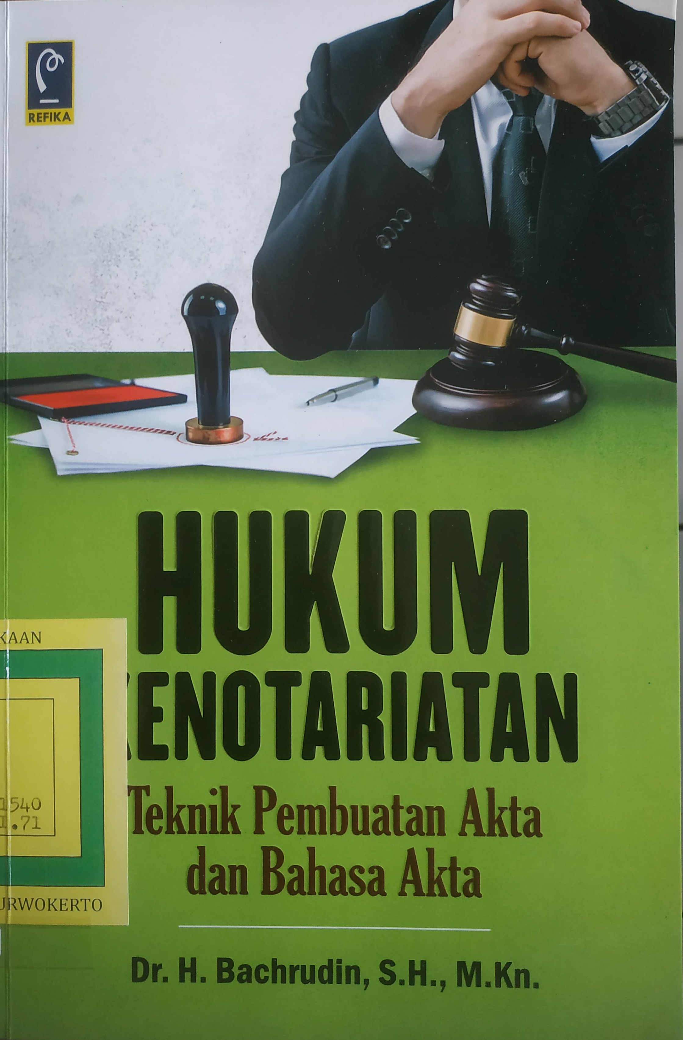 Cover Hukum Kenotariatan
Teknik Pembuatan Akta dan Bahasa Akta
