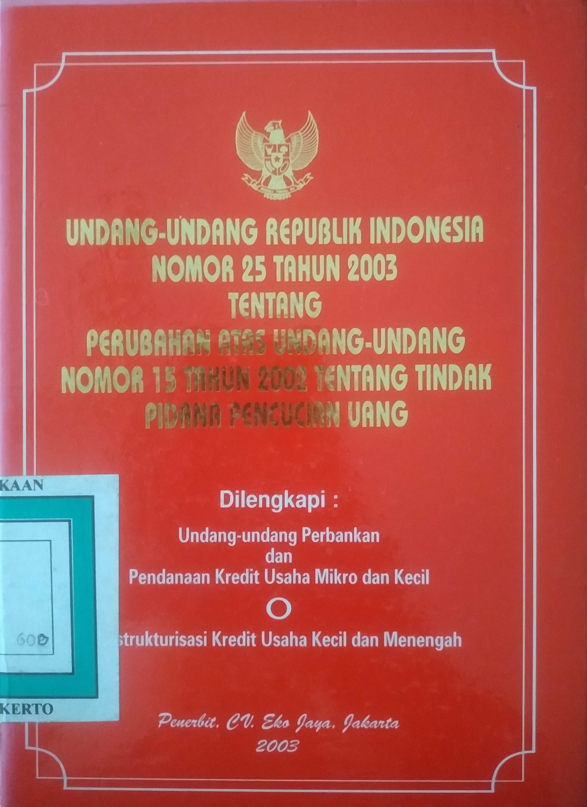 Cover UURI No.25 Tahun 2003 tentang Perubahan atas UU No.15 Tahun 2002 tentang Tindak Pidana Pencucian Uang.