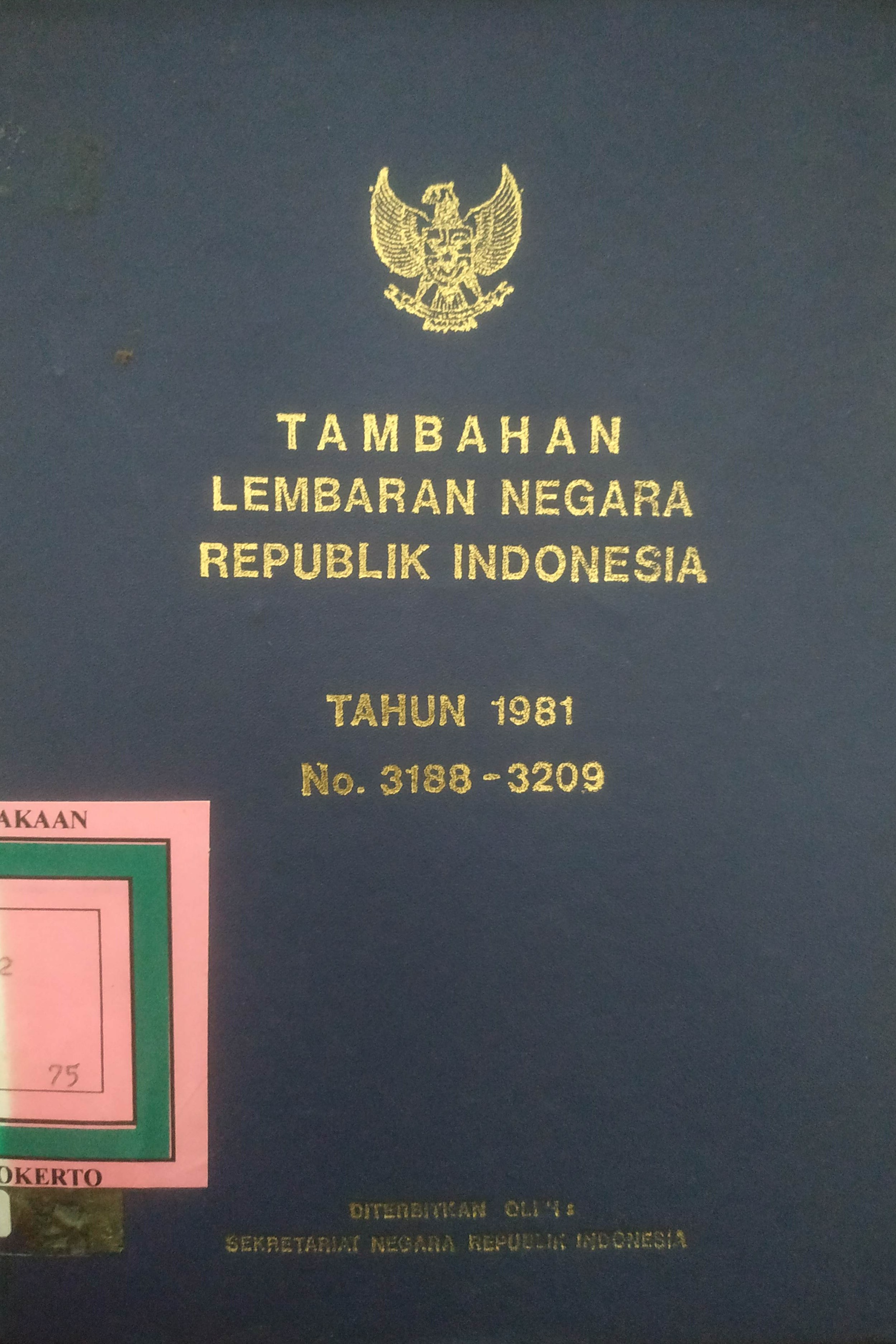 Cover Tambahan Lembaran Negara  Republik Indonesia Tahun 1981 No. 3188-3209