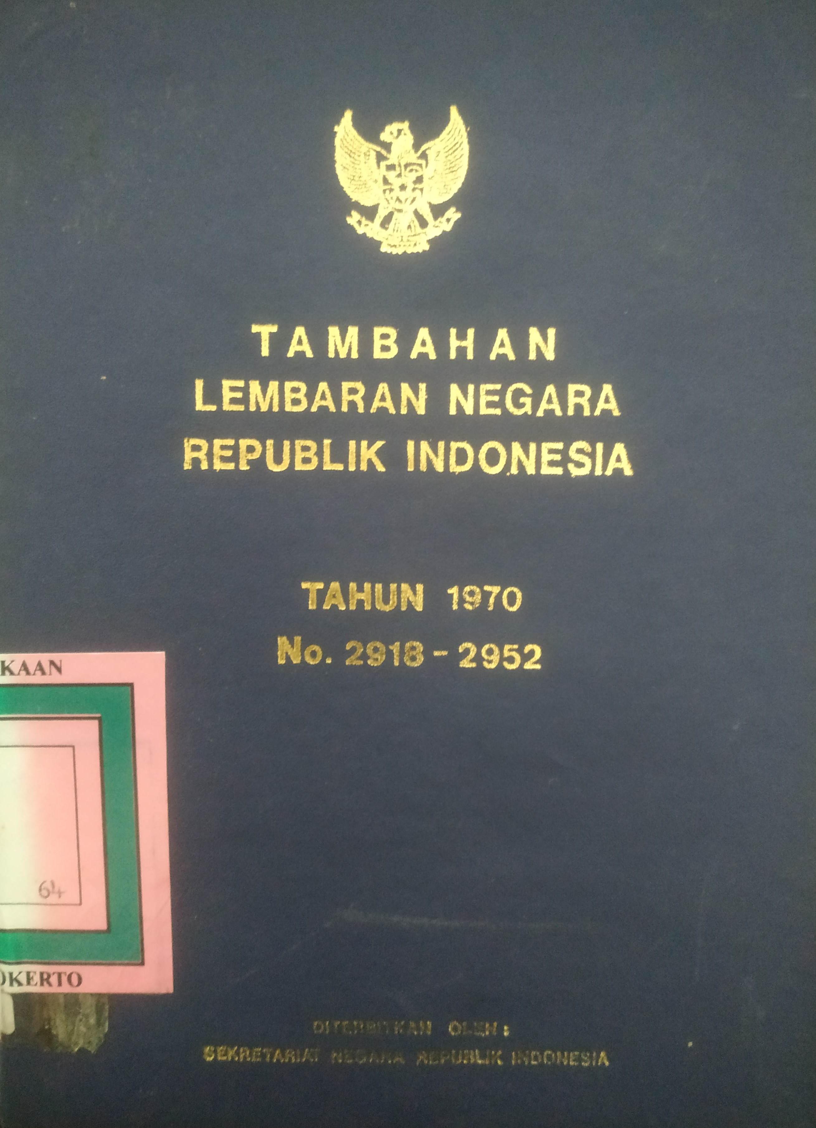 Cover Tambahan Lembaran Negara  Republik Indonesia Tahun 1970 No. 2918-2952