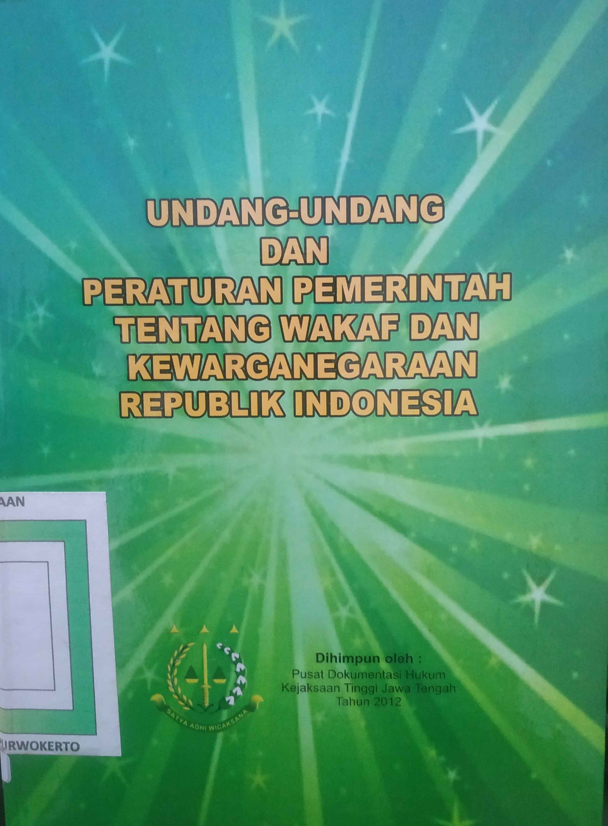 Cover Undang - undang dan Peraturan Pemerintah tentang Wakaf dan Kewarganegaraan RI