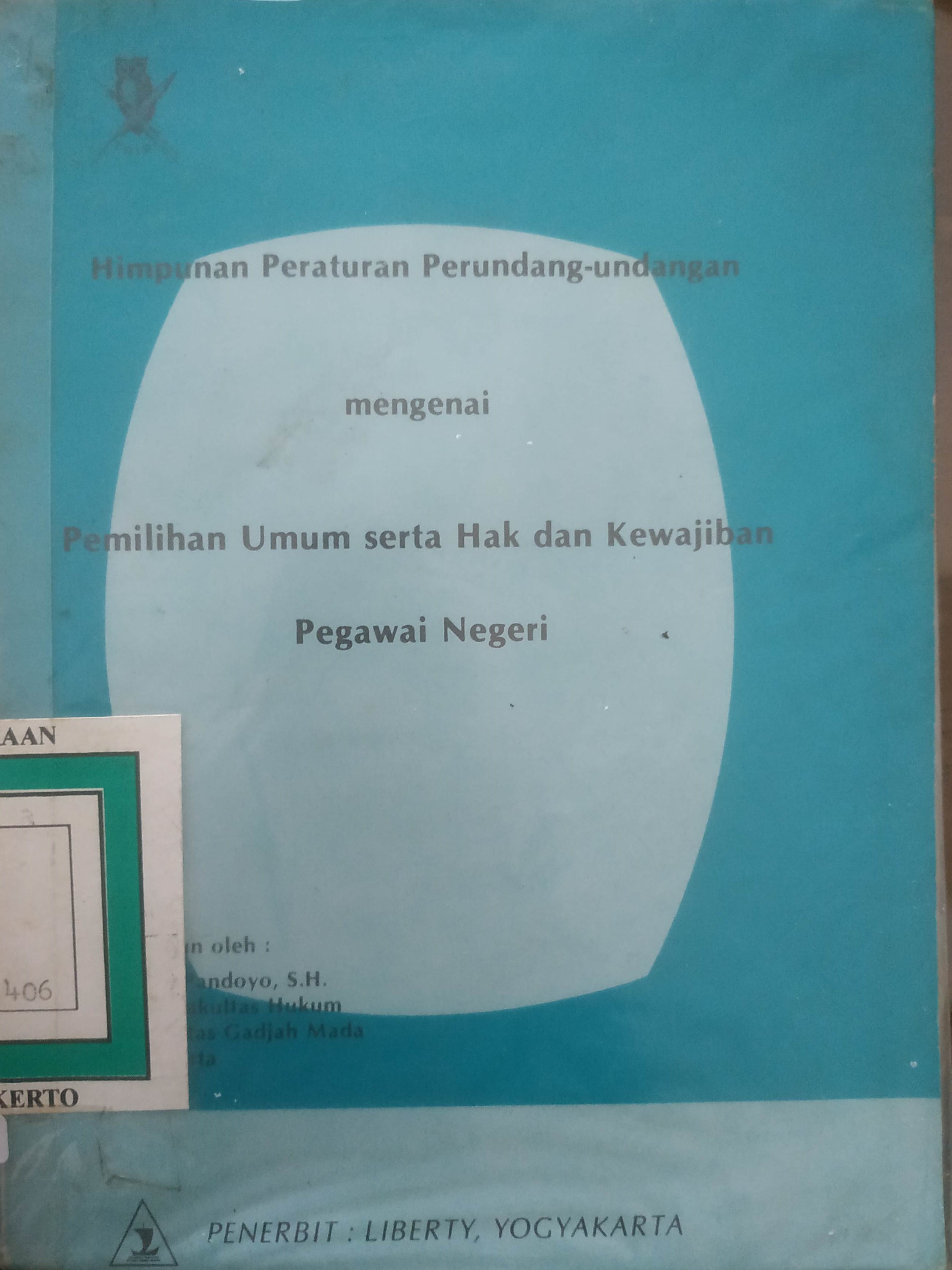 Cover Himpunan Peraturan Perundang-undangan mengenai Pemilu serta Hak dan Kewajiban Pegawai Negeri.