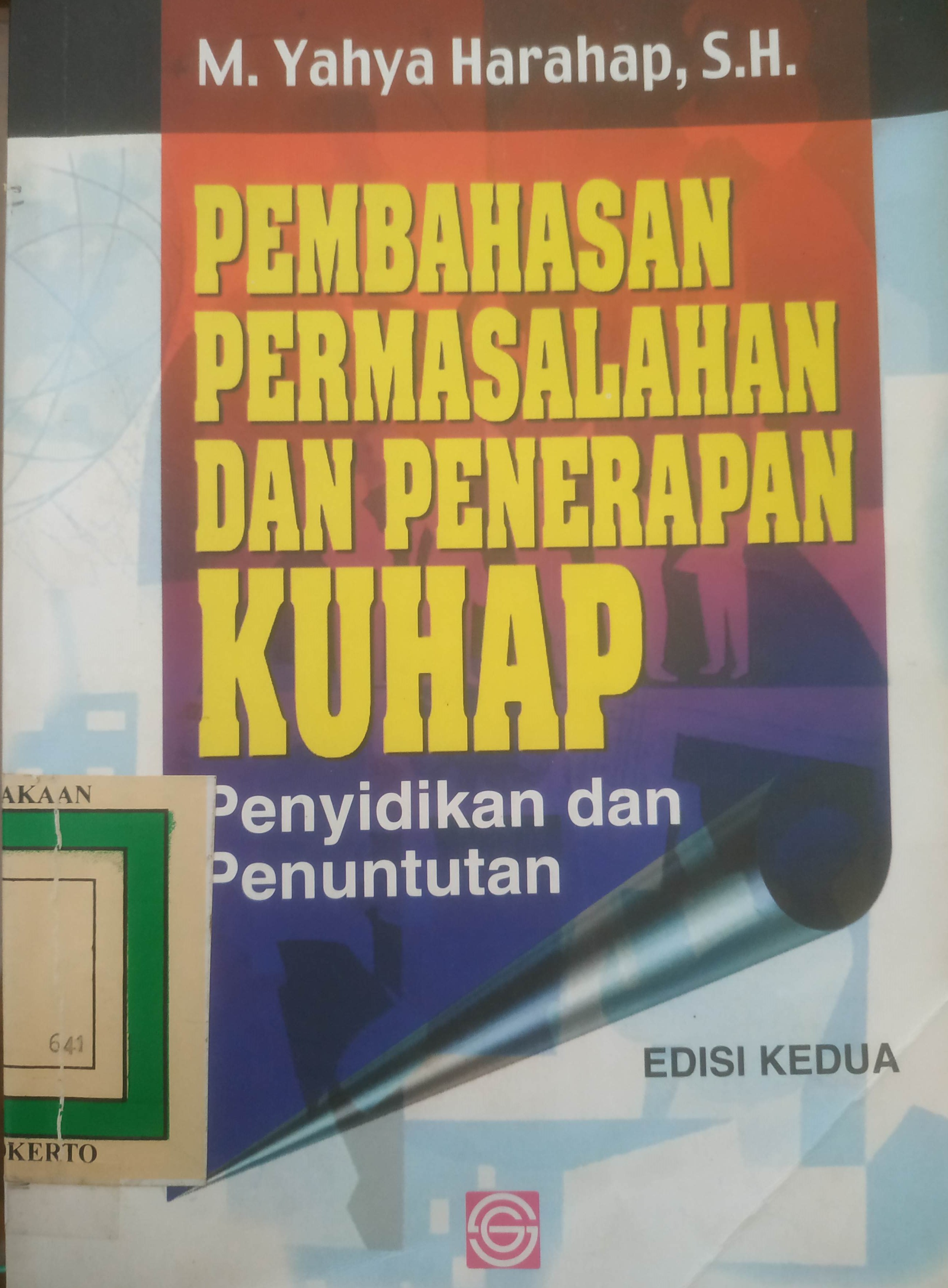 Cover Pembahasan permasalahan dan Penerapan KUHAP
Penyidikan dan Penuntutan
