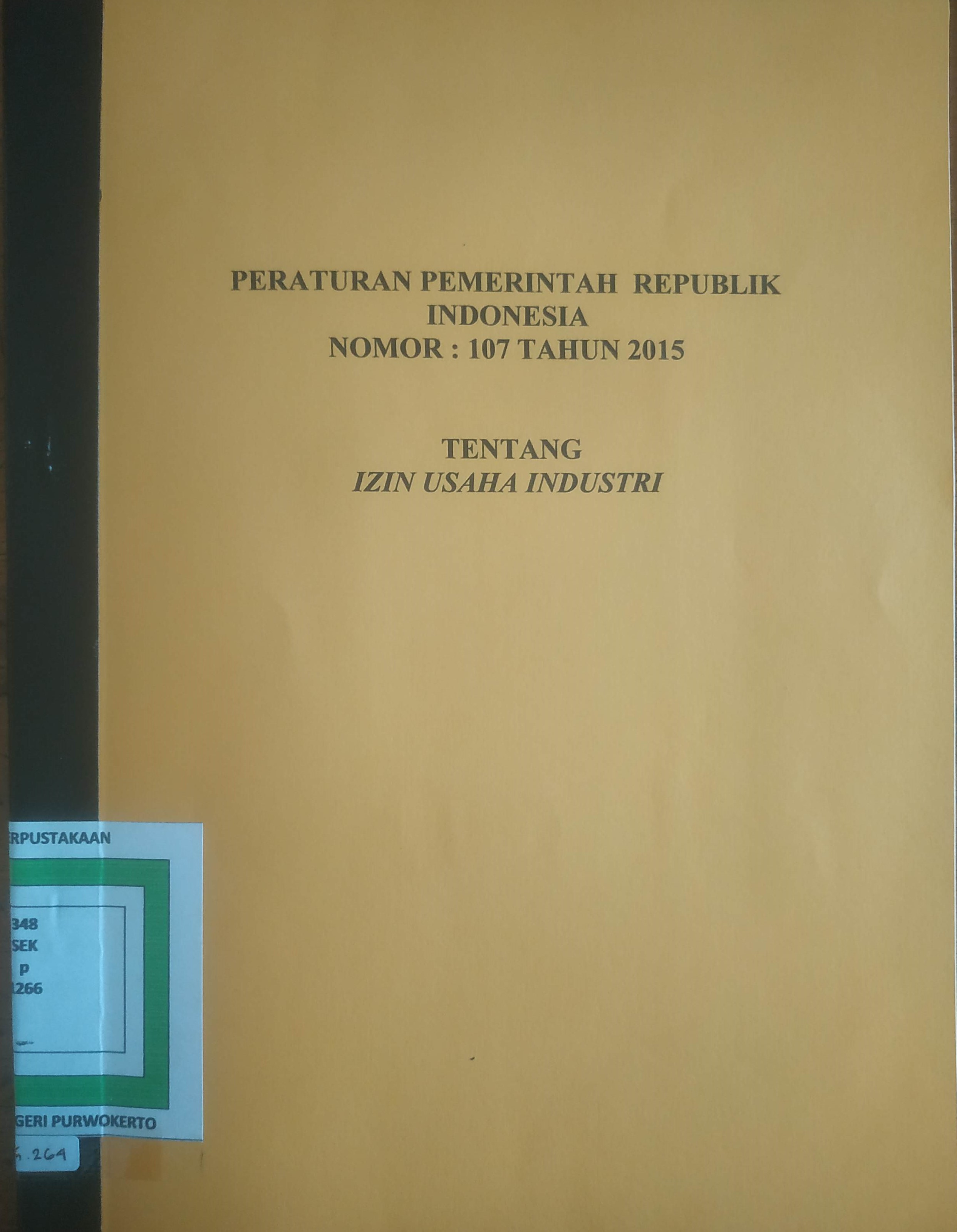 Cover Peraturan Pemerintah Republik Indonesia No. 107 tahun 2015 tentang Izin Usaha Industri