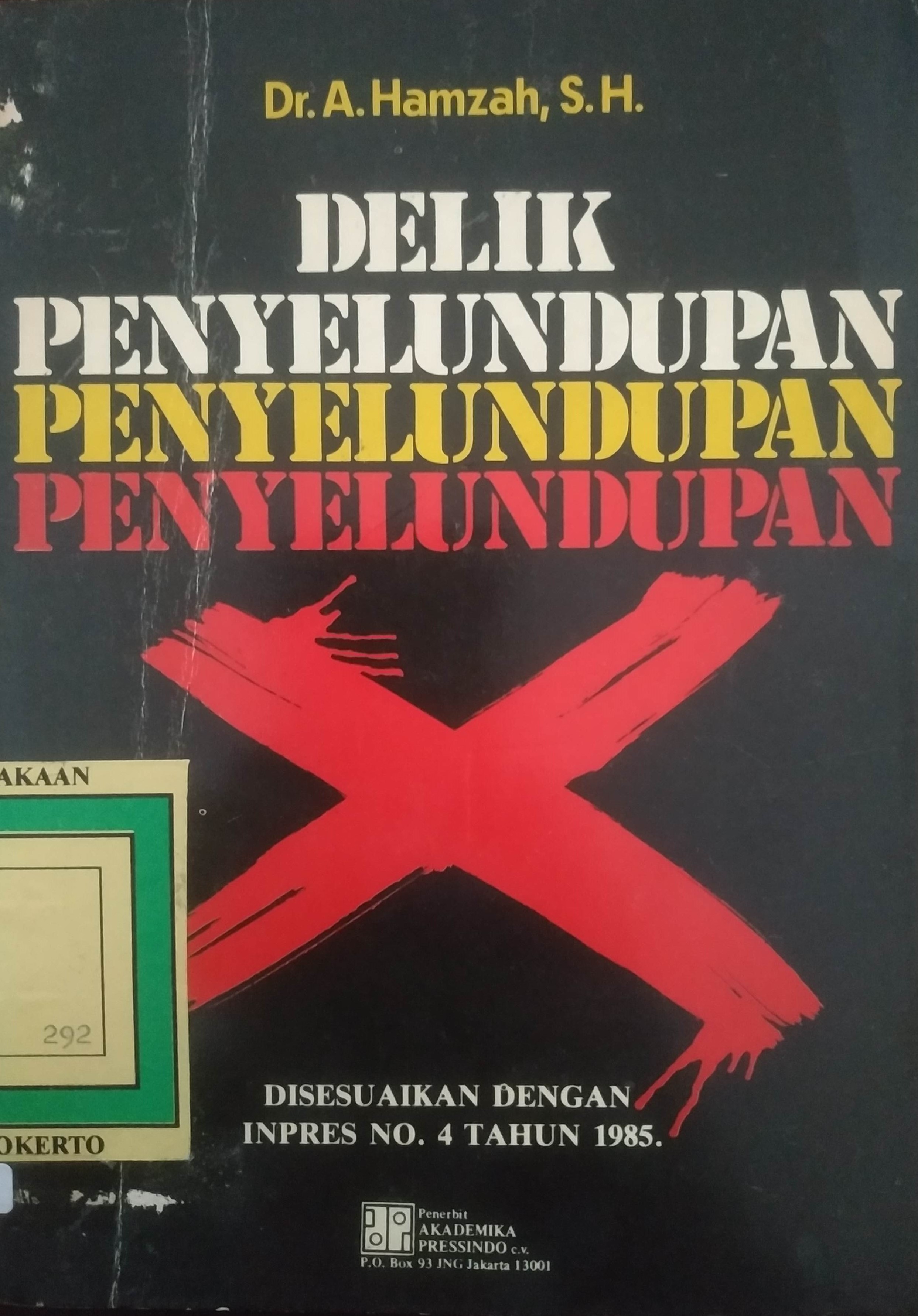 Cover Delik Penyelundupan 
(disesuaikan dengan Inpres 4 Tahun 1985)
