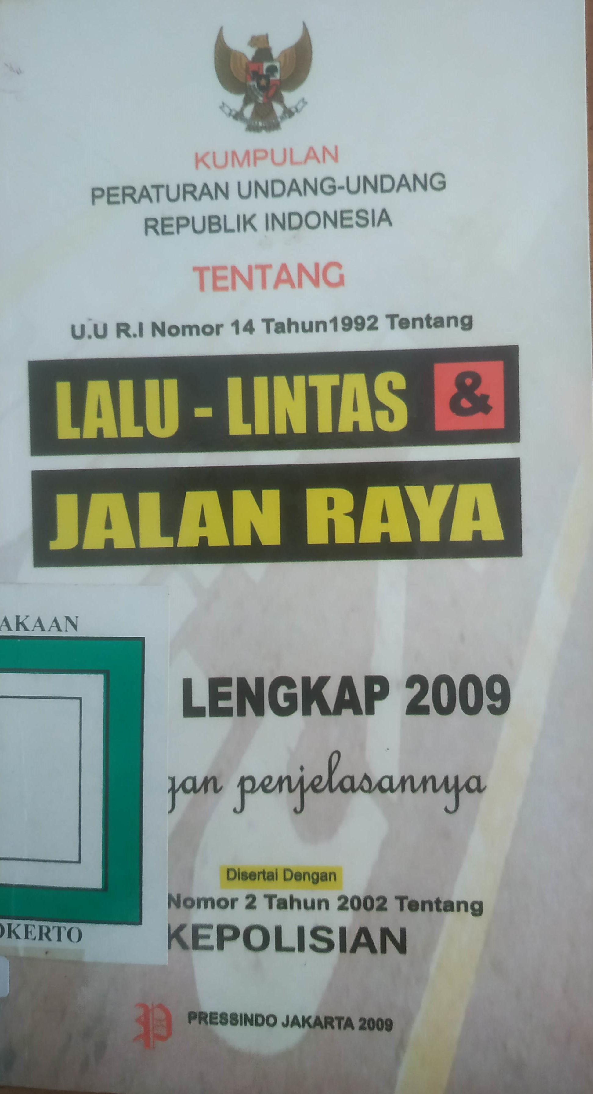 Cover Kumpulan Peraturan UU RI tentang UURI disertai UURI No.14 tahun 1992 tentang Lalu Lintas dan Jalan Raya.
