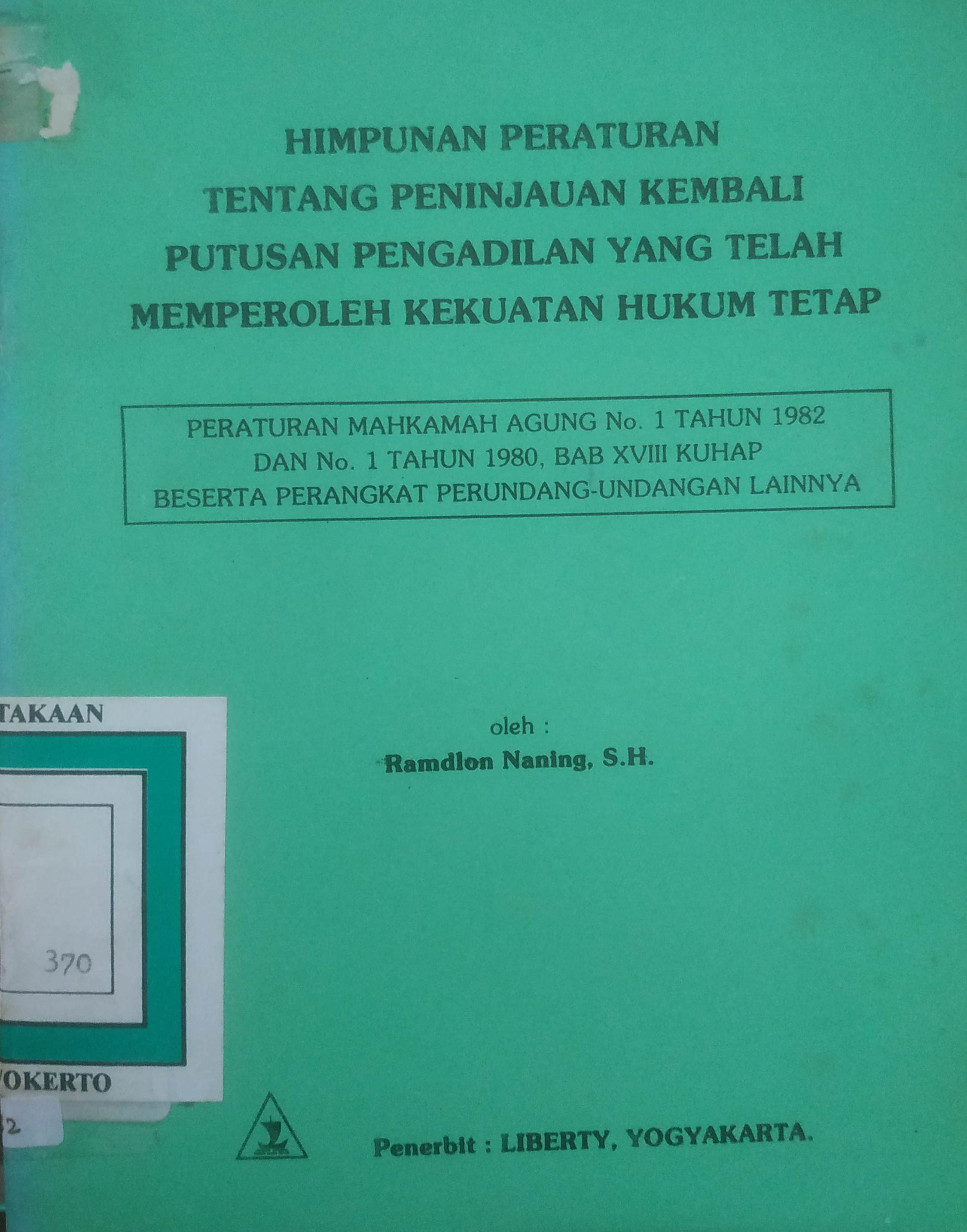 Cover Himpunan peraturan tentang peninjauan kembali putusan pengadilan yang telah memperoleh kekuatan hukum tetap