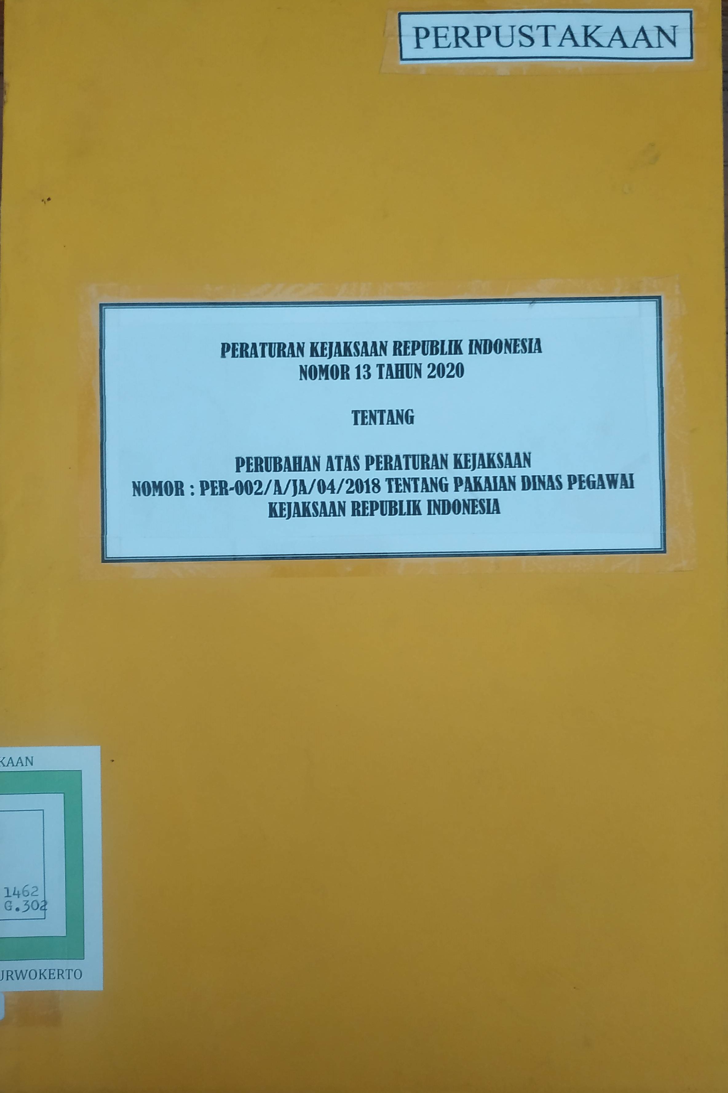Cover Peraturan Kejaksaan Agung RI NO. 13 Tahun 2020 Tentang Perubahan Atas Peraturan Kejaksaan NO PER-002/A/JA/04/2018 tentang Pakaian Dinas Pehawai Kejaksaan RI