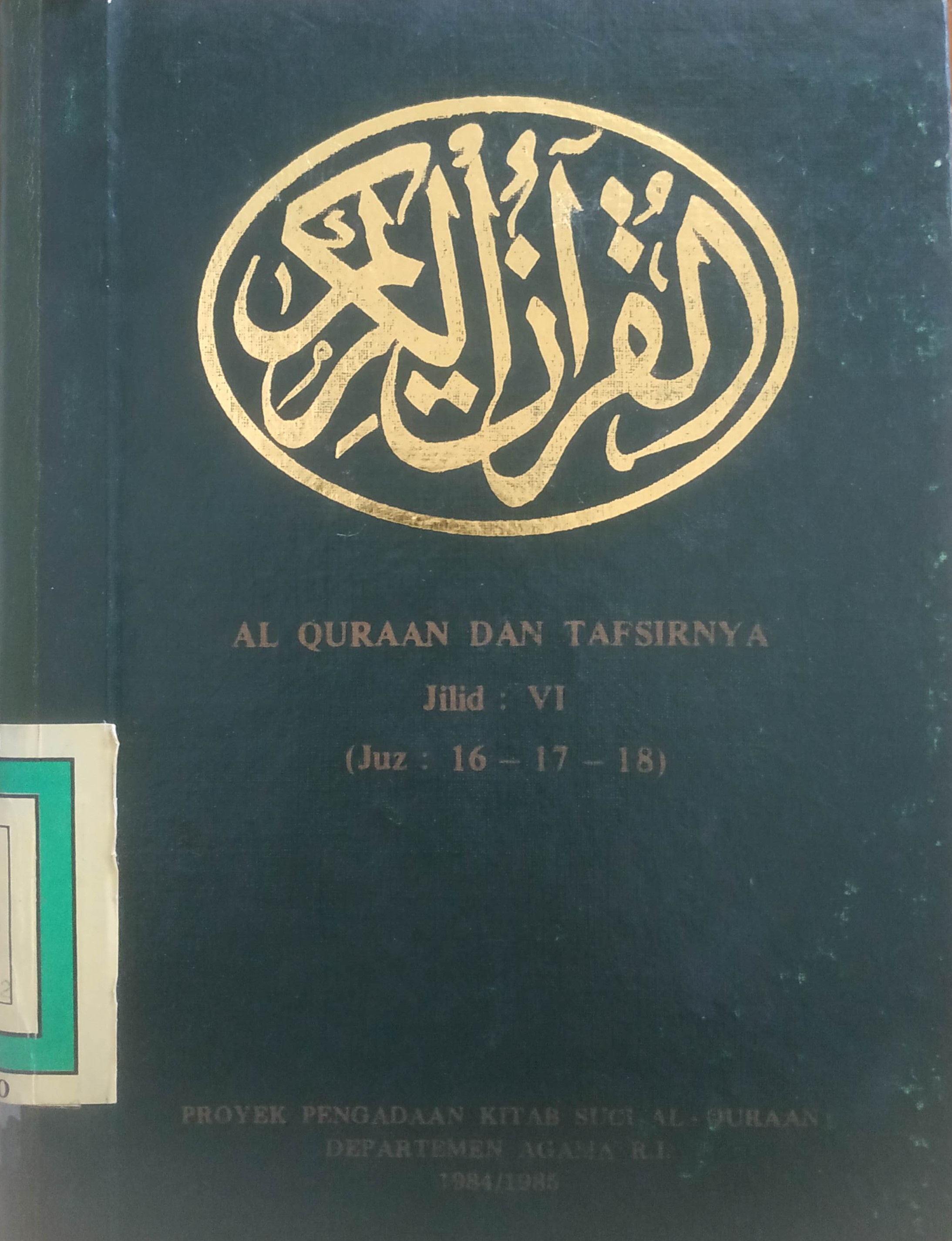 Cover Al Qur’an dan Tapsir Jilid VI 
(Juz 16-17-18)