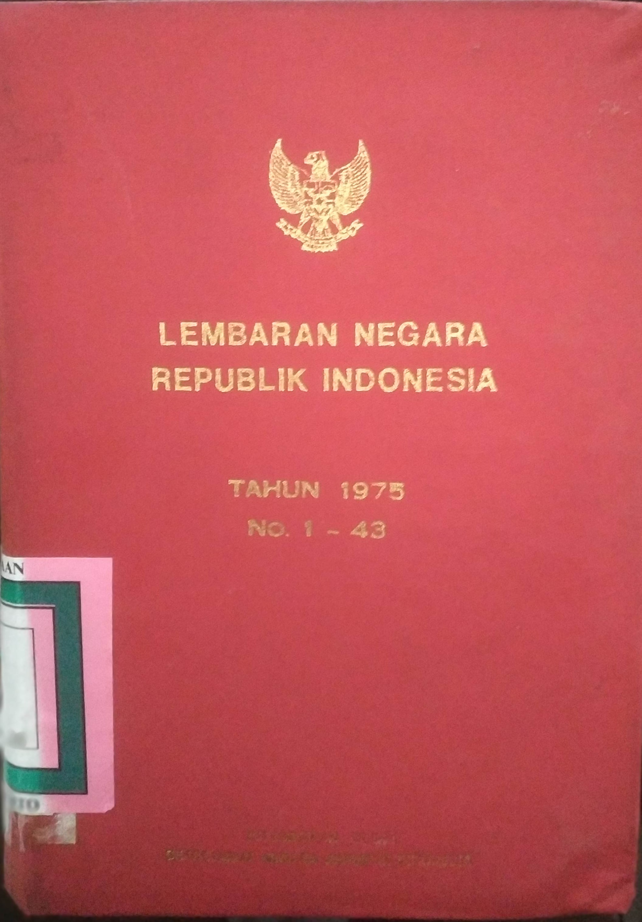 Cover Lembaran Negara Republik Indonesia Tahun 1975 No. 1-43