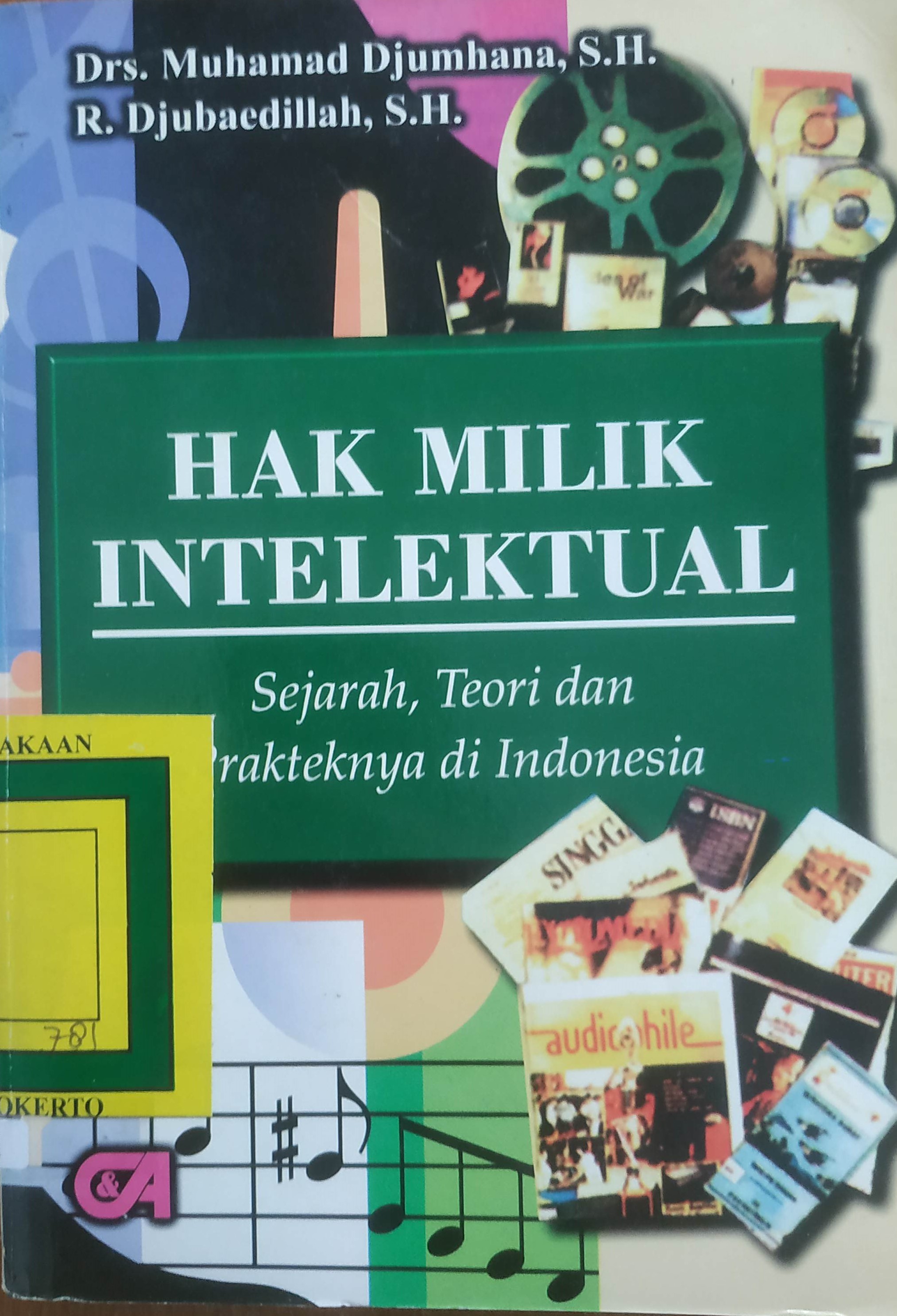 Cover Hak milik Intelektual
(Sejarah, Reori dan Prakteknya di Indonesia)