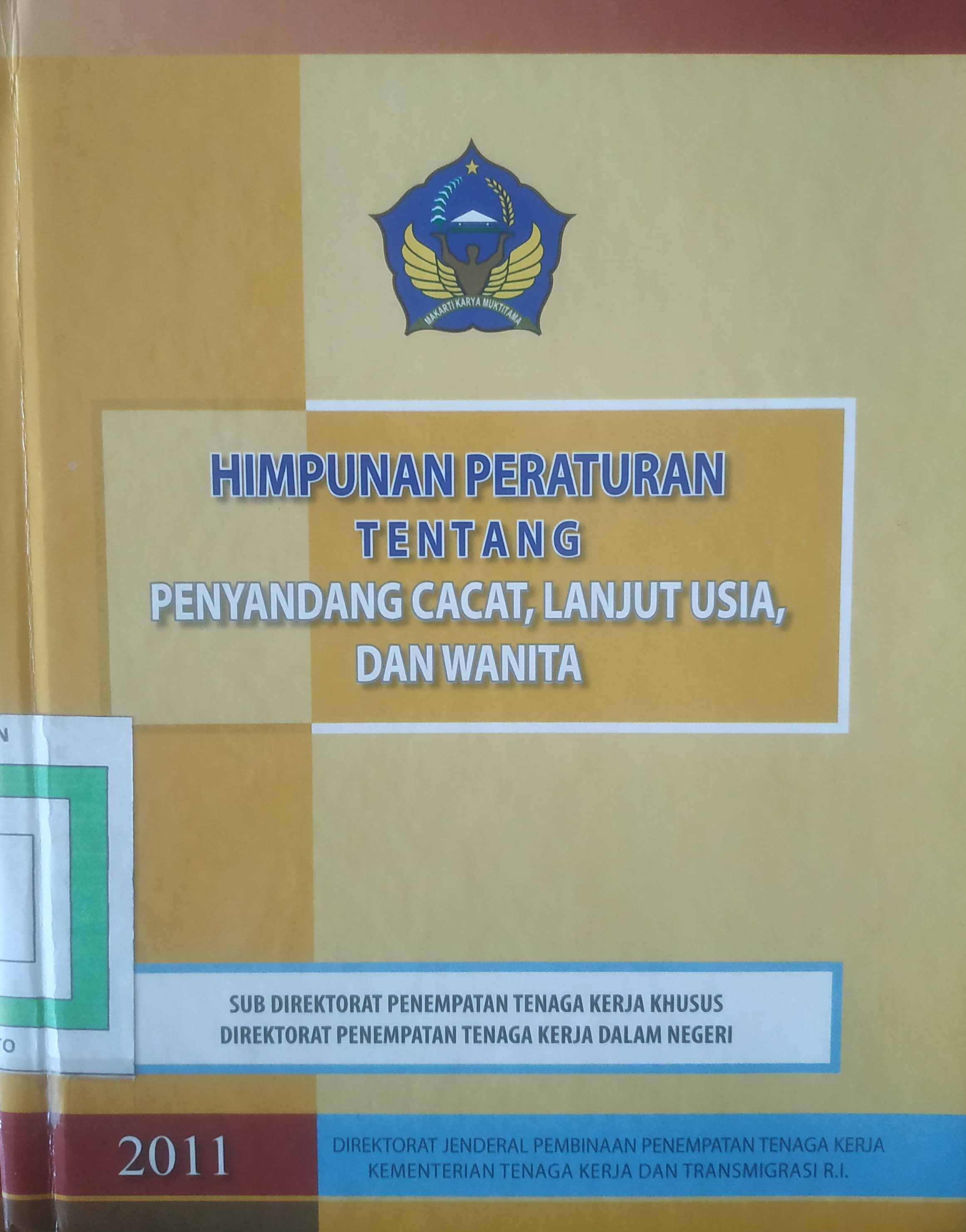 Cover Himpunan Peraturan tentang Penyandan Cacat, Lanjut Usia, dan Wanita