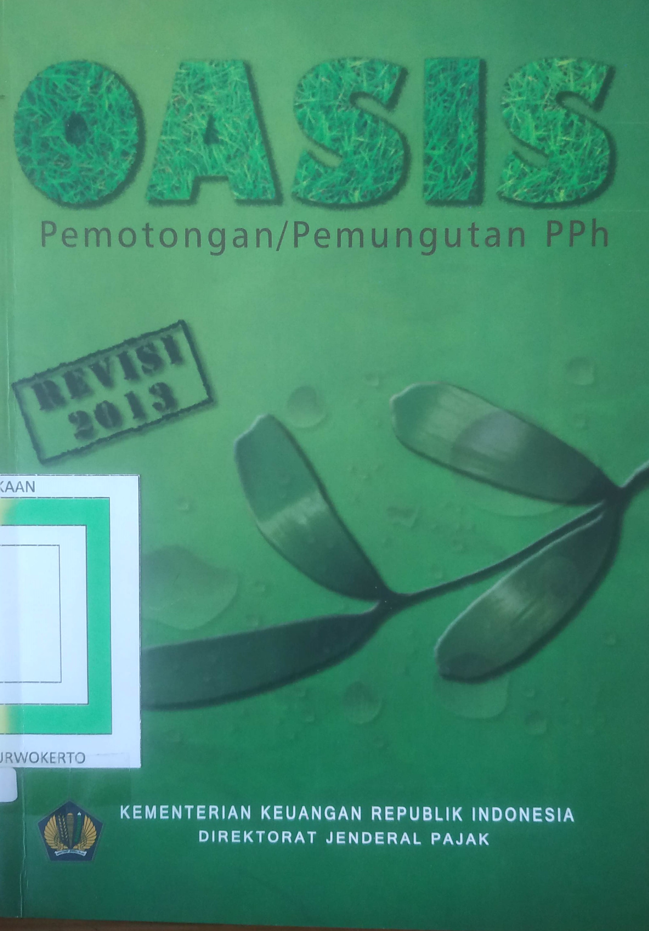 Cover OASIS
(Pemotongan / Pemungutan PPh Revisi 2013)