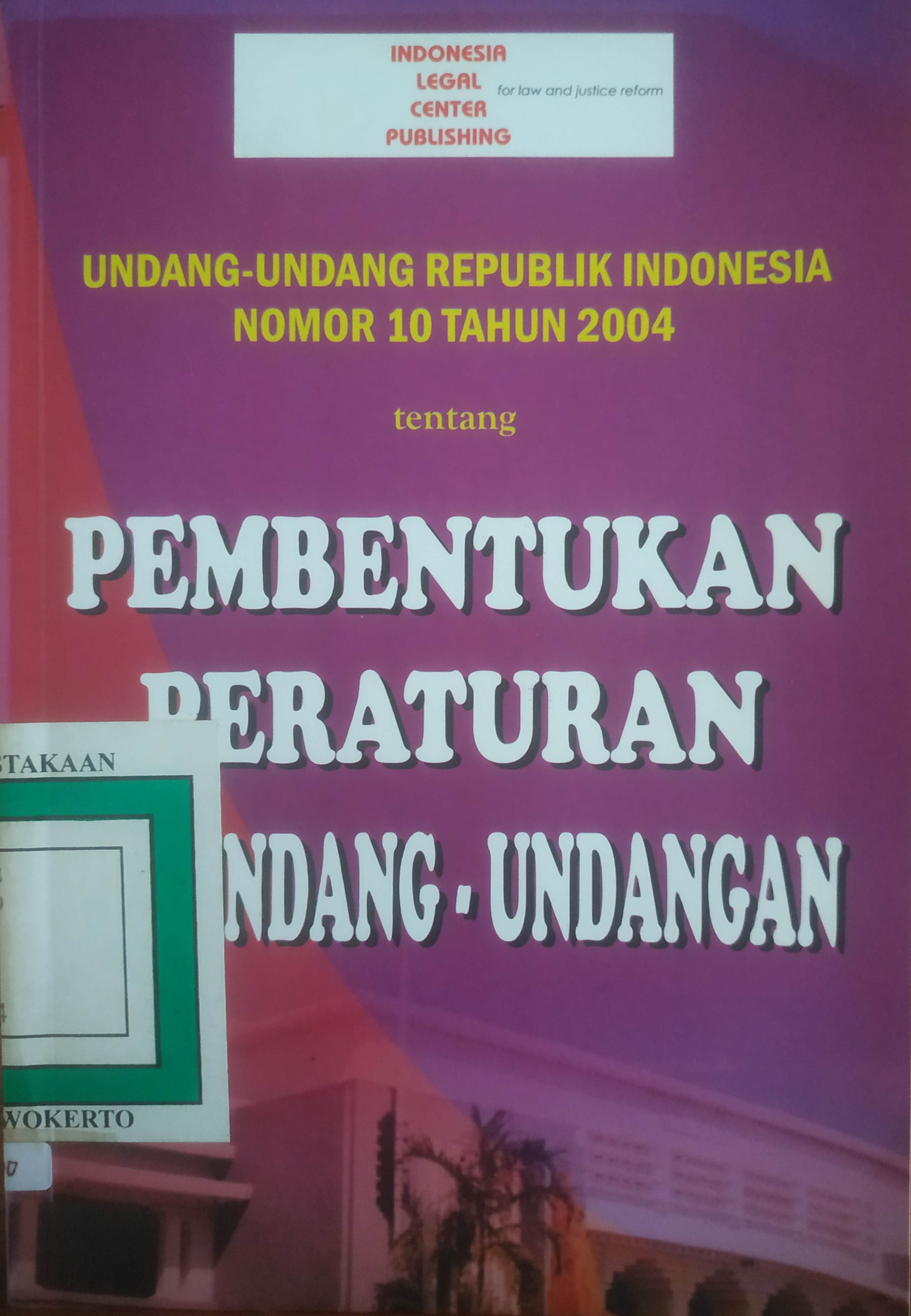 Cover Undang-undang RI No.10 tahun 2004 tentang Pembentukan Peraturan Perundang-undangan