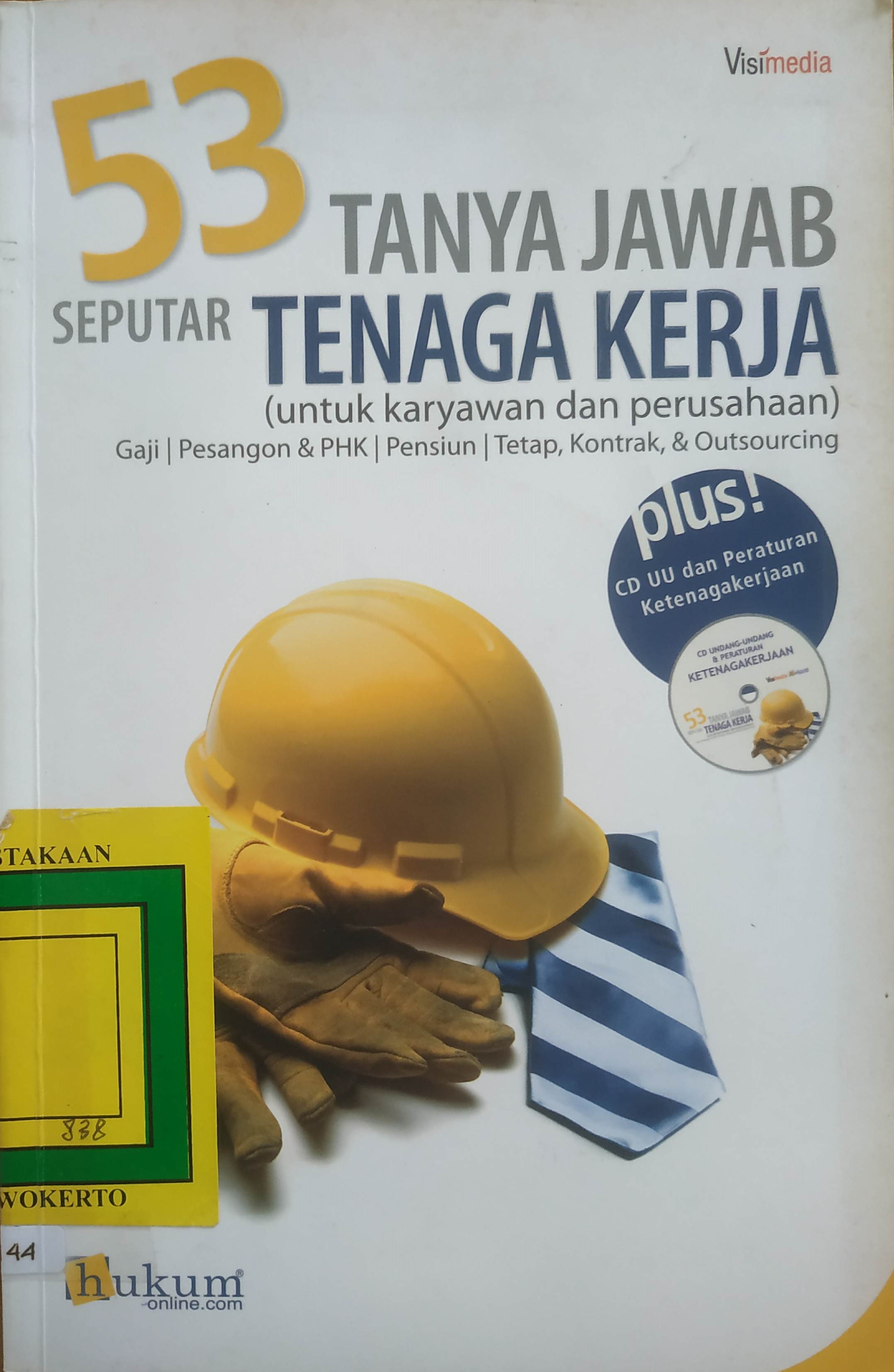 Cover 53 Tanya Jawab Seputar Tenaga Kerja 
(untuk Karyawan dan Perusahan).