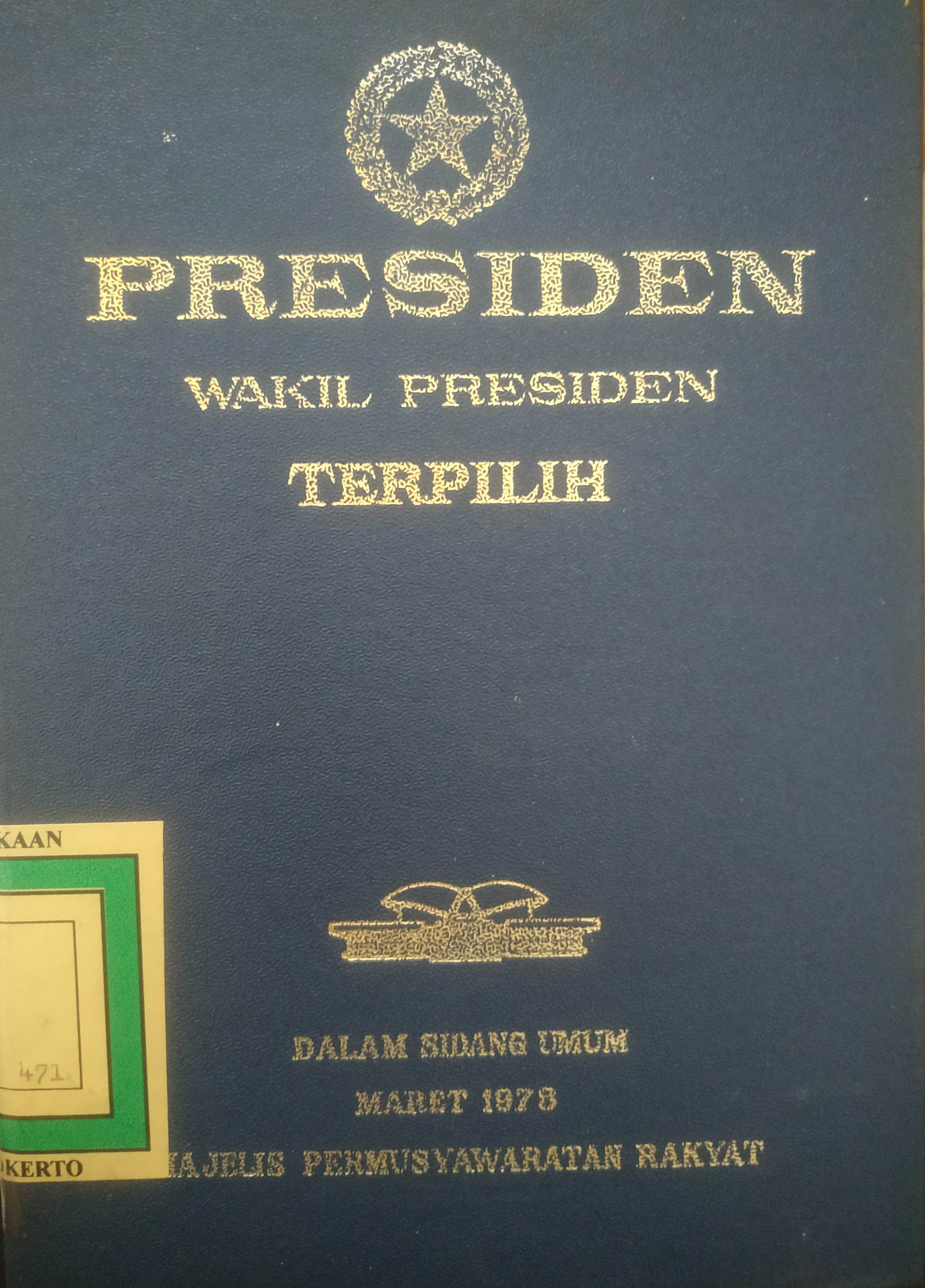 Cover Presiden Wakil Presiden terpilih dalam sidang umum Maret 1978 MPR.
