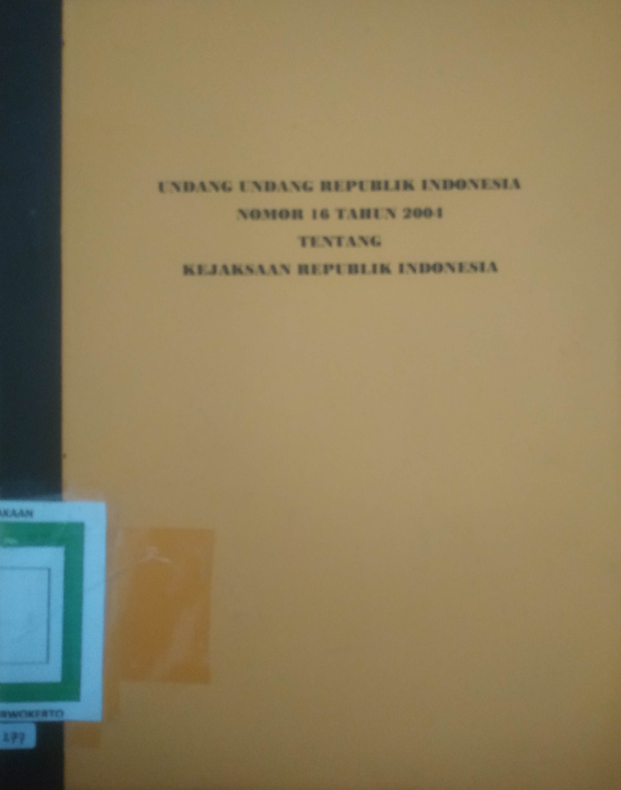 Cover Undang Undang RI No 16 tahun 2016 tentang Kejaksaan RI
Organisasi dan Tata Kerja Kejaksaan RI  
Organisasi dan Tata Kerja Kejaksaan RI  