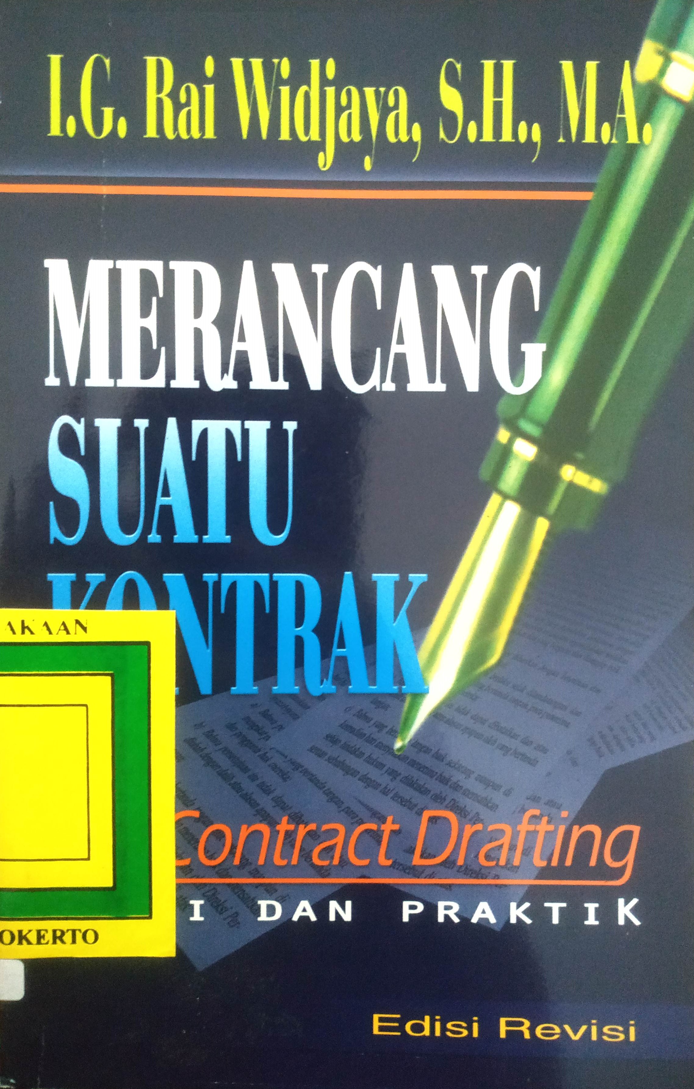 Cover Merancang suatu kontrak 
Contract Drafting
Teori dan Praktek
