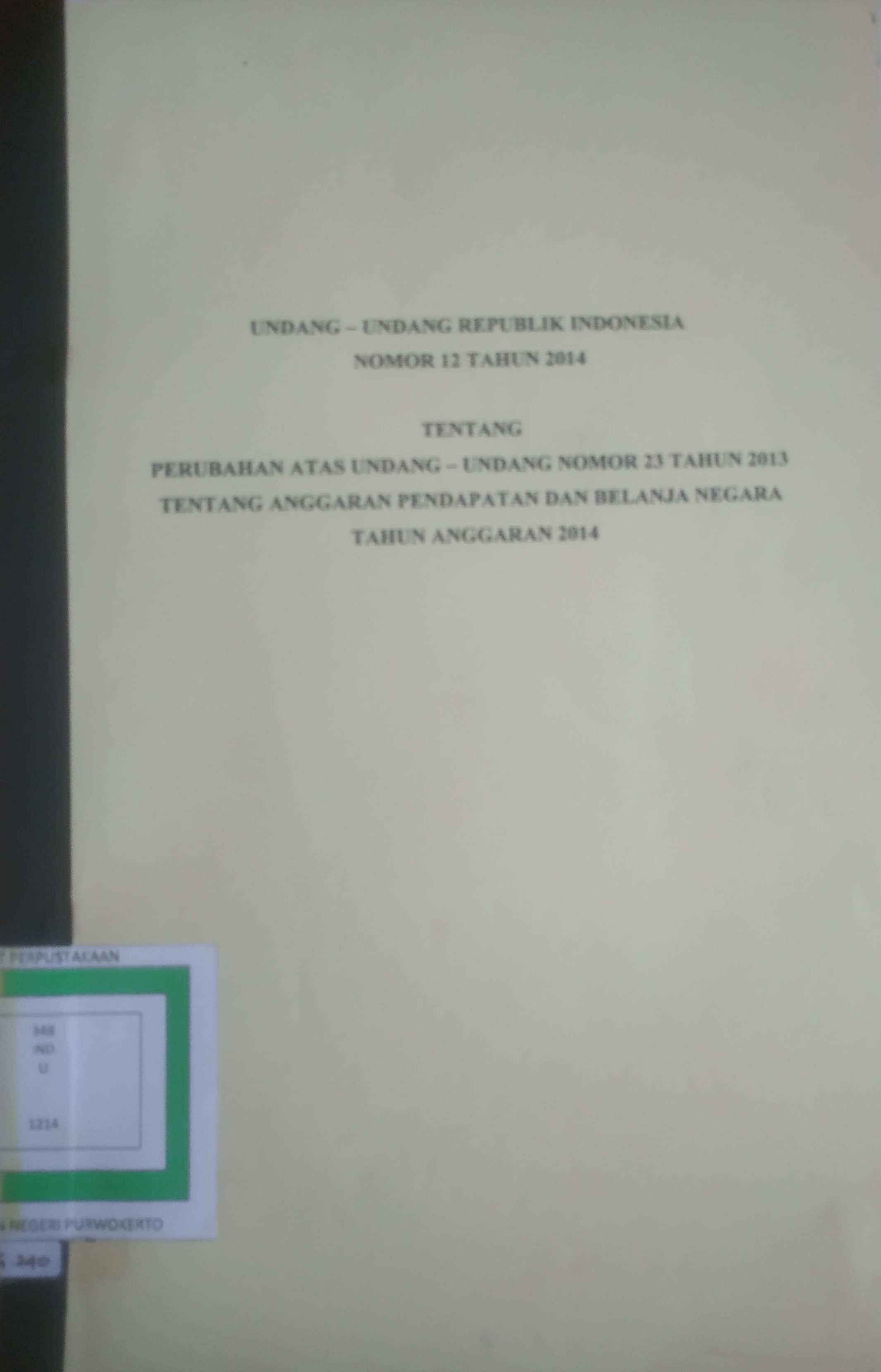 Cover UU RI Nomor 12 tahun 2014 tentang Perubahan atas Undang undang No. 23 tahun 2013 tentang Anggaran Pendapatan dan belanja Negara TA 2014