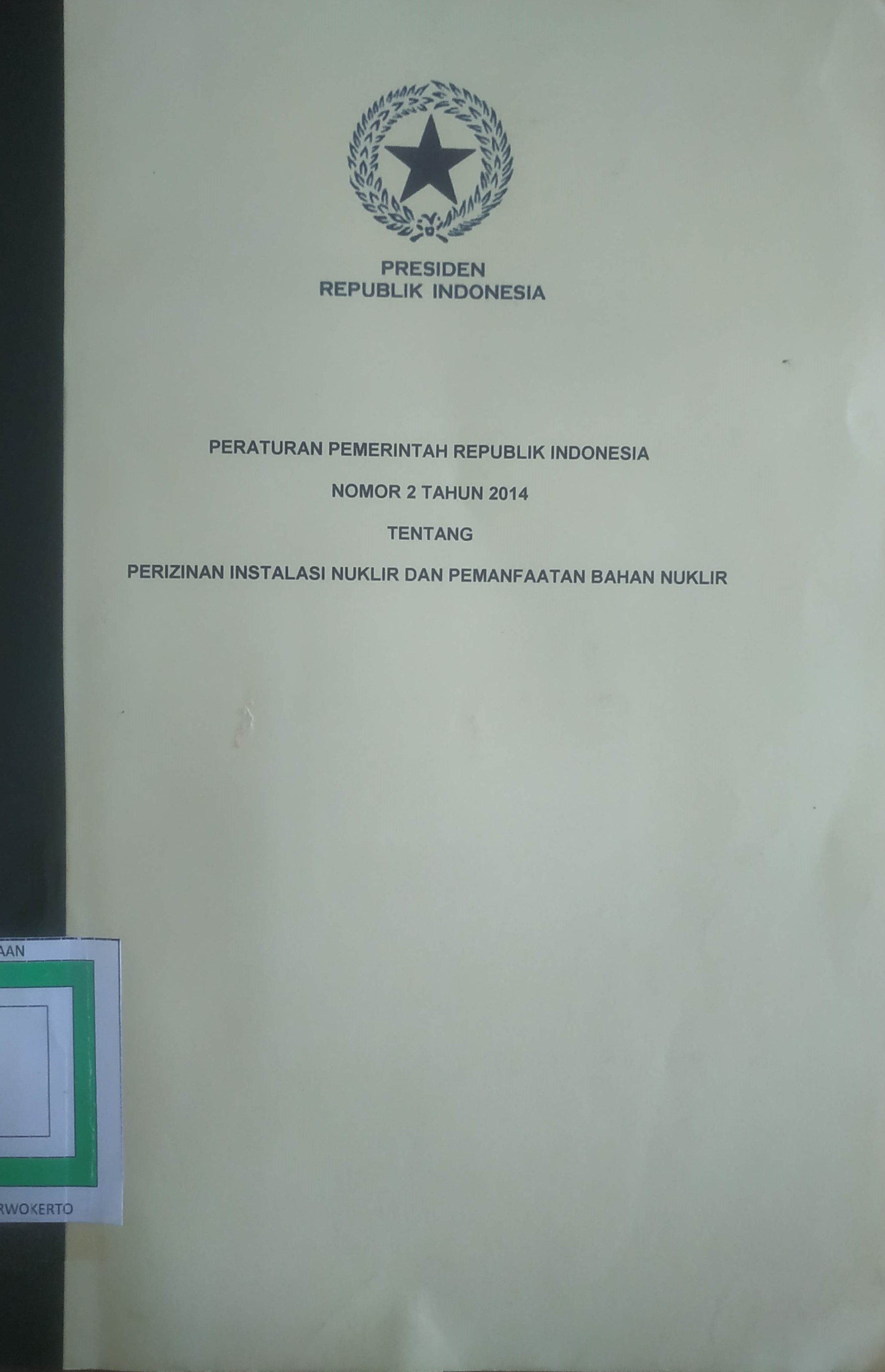 Cover Peraturan Pemerintah Republik  Indonesia No. 2 tahun 2014 tentang Perizinan Instalasi Nuklir dan Pemanfaatan Bahan Nuklir