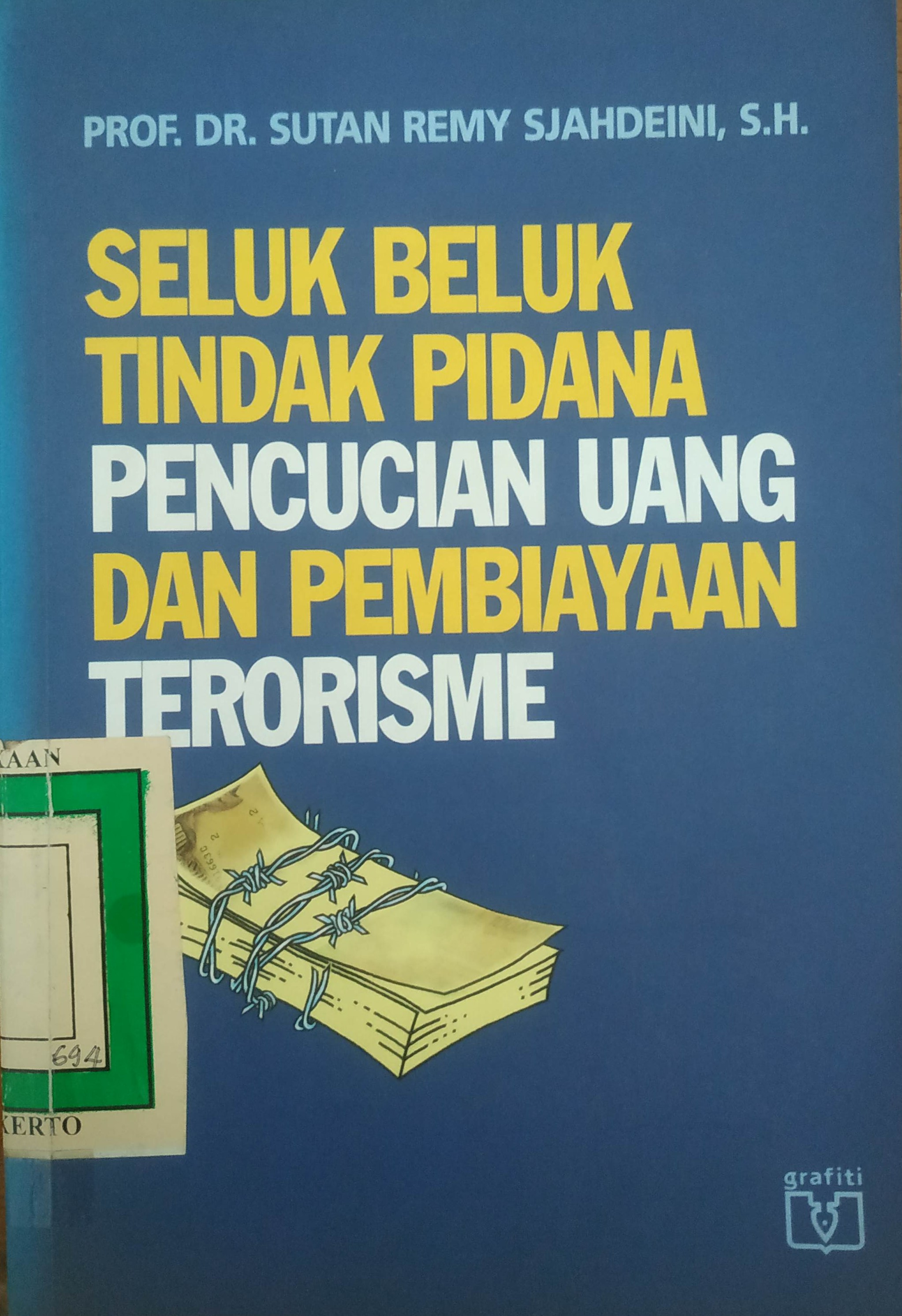 Cover Seluk beluk Tindak Pencucian Uang dan Pembiayaan Terorisme