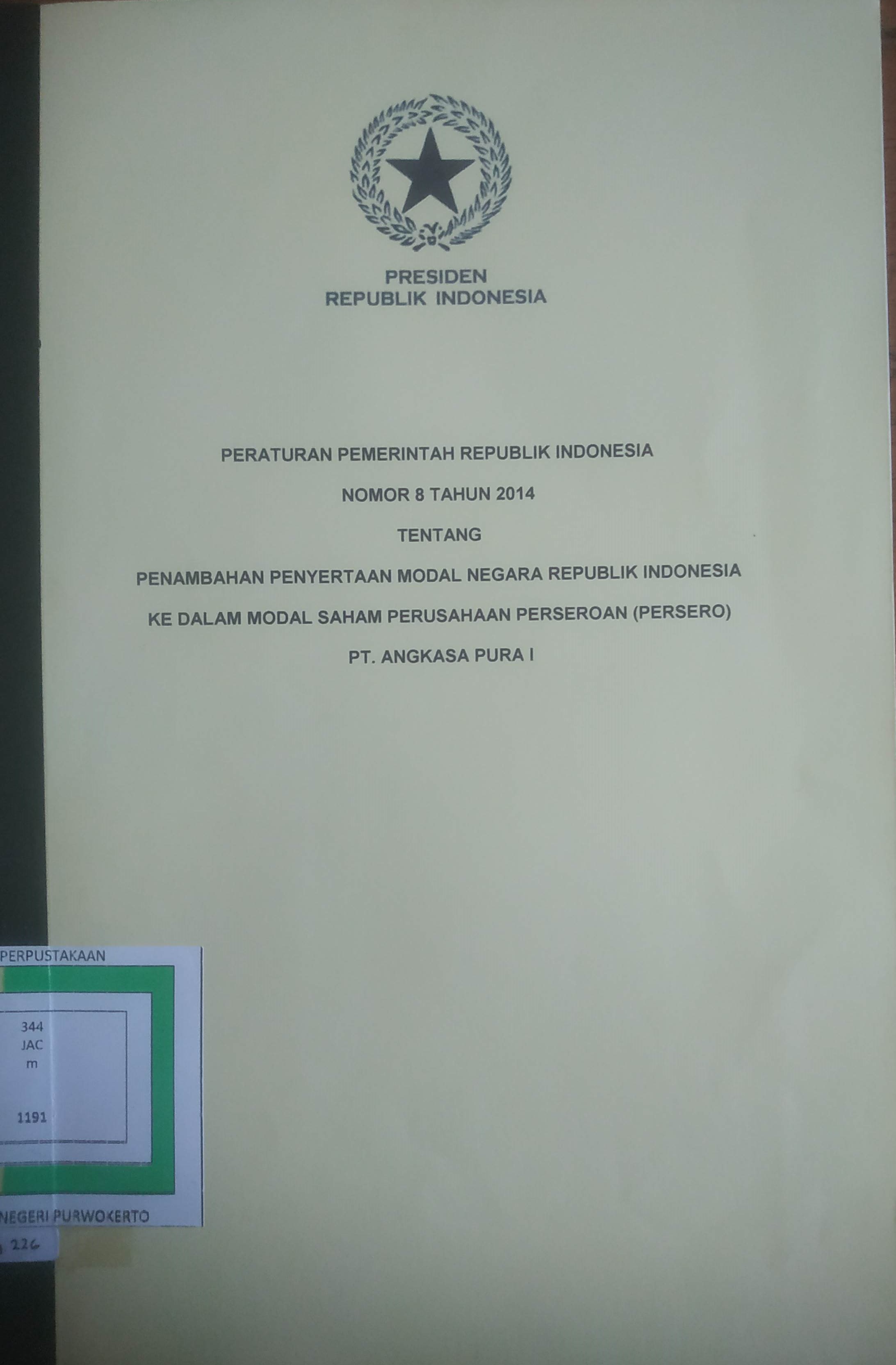 Cover Peraturan Pemerintah Republik Indonesia No. 8 Tahun 2014 tentang Penambahan Penyertaan Modal Negara Republik Indonesia Kedalam Saham Perusahaan Perseroan (Persero) PT. Angkasa Pura I