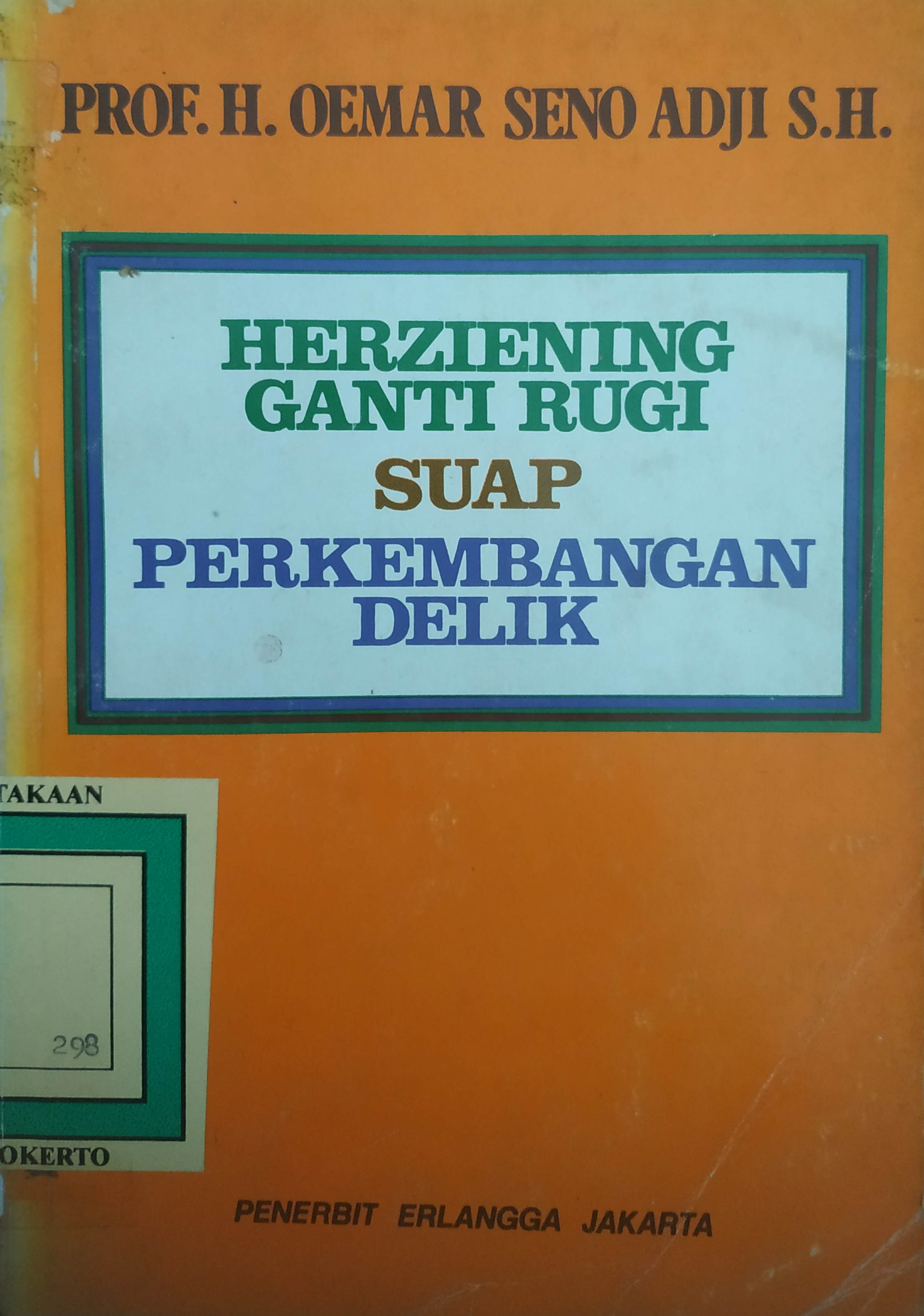 Cover Herziening Ganti Rugi Suap perkembangan delik