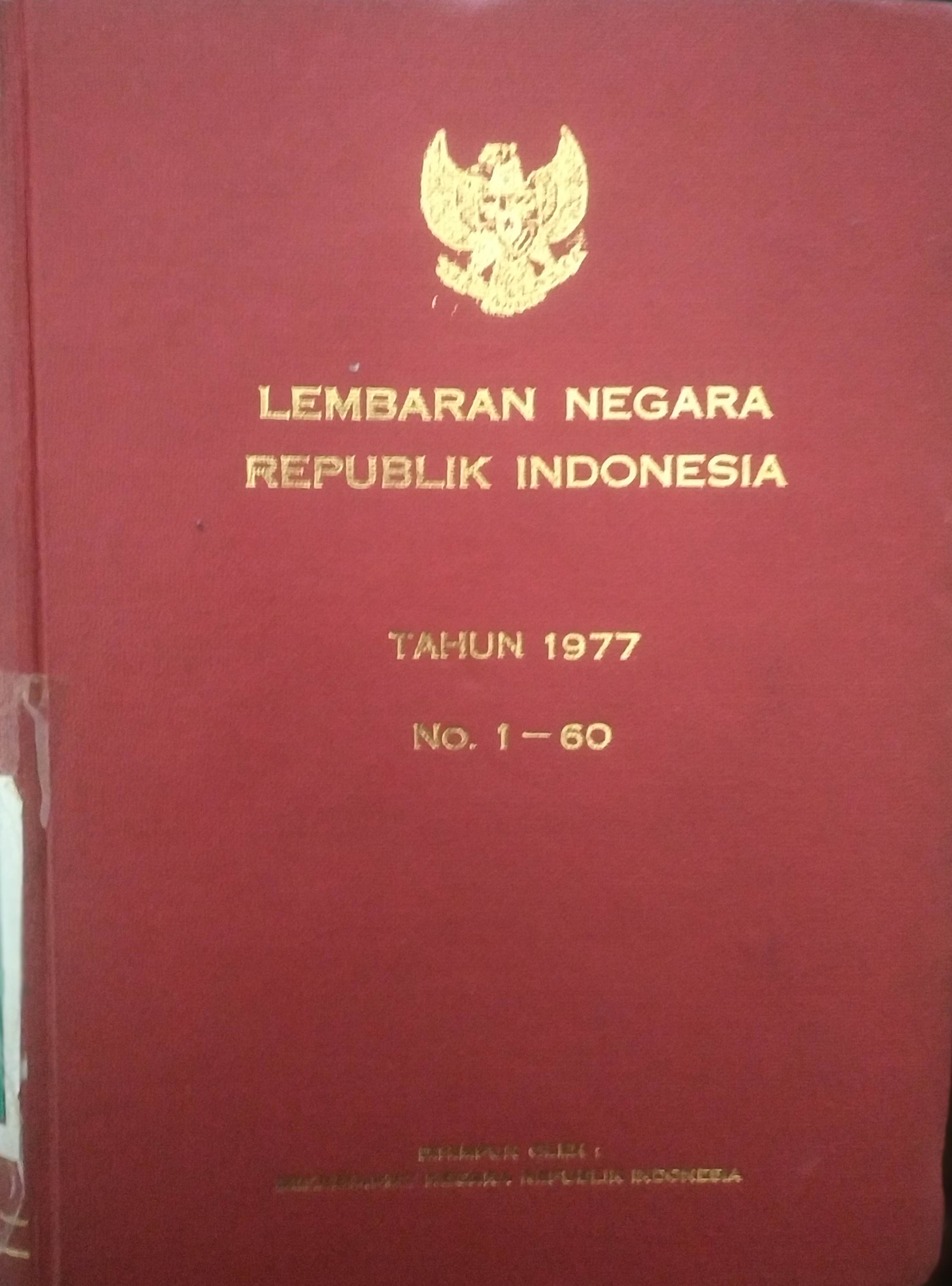 Cover Lembaran Negara Republik Indonesia Tahun 1977 No. 1-60