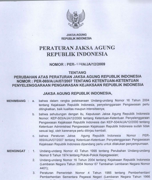Cover PERUBAHAN ATAS PERATURAN JAKSA AGUNG REPUBLIK INDONESIA NOMOR PER-069/A/JA/07/2007 TENTANG KETENTUAN-KETENTUAN PENYELENGGARAAN PENGAWASAN KEJAKSAAN REPUBLIK INDONESIA