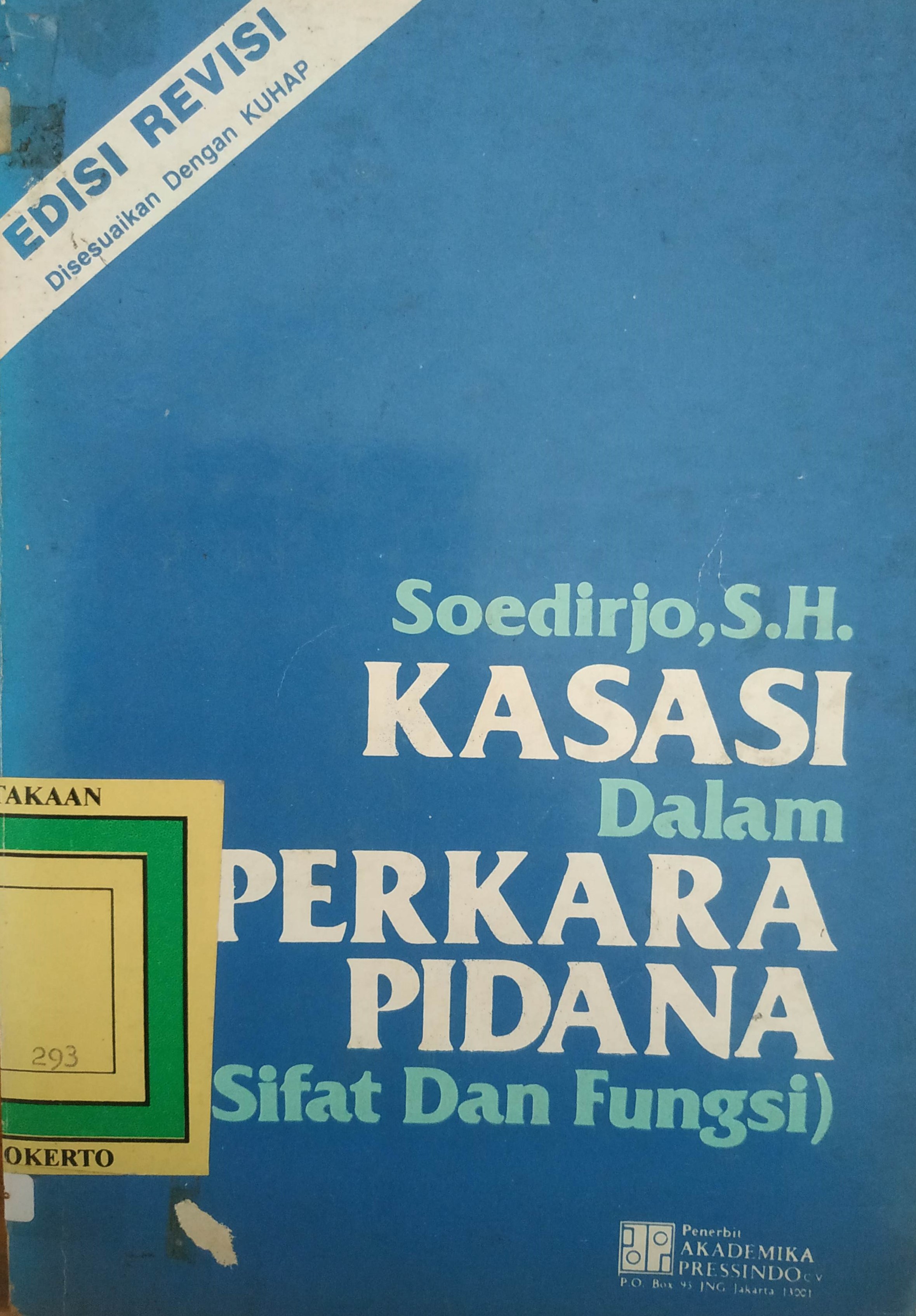 Cover Kasasi dalam Perkara Pidana 
(Sifat dan Fungsi) 