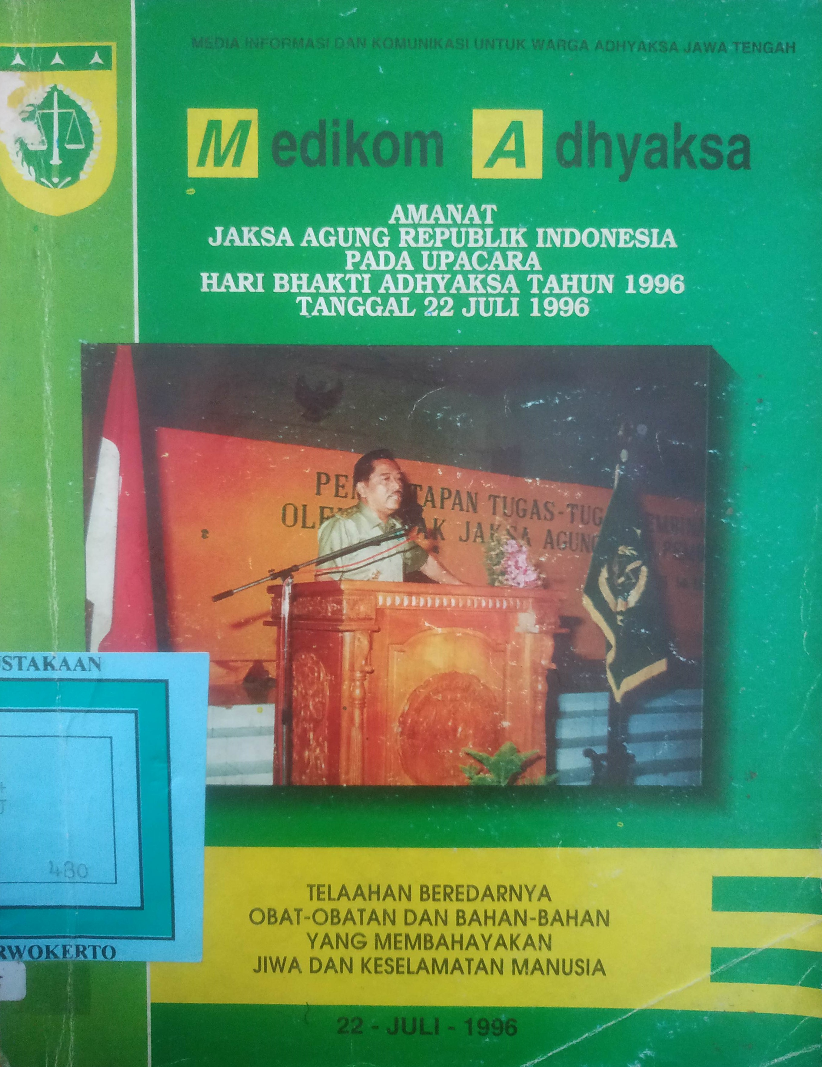 Cover Medikom Adhyaksa
Amanat Jaksa Agung RI Pada Acara Penganugrahan Siddakarya Adhiaksa Tgl 8 / 8 / 1997
