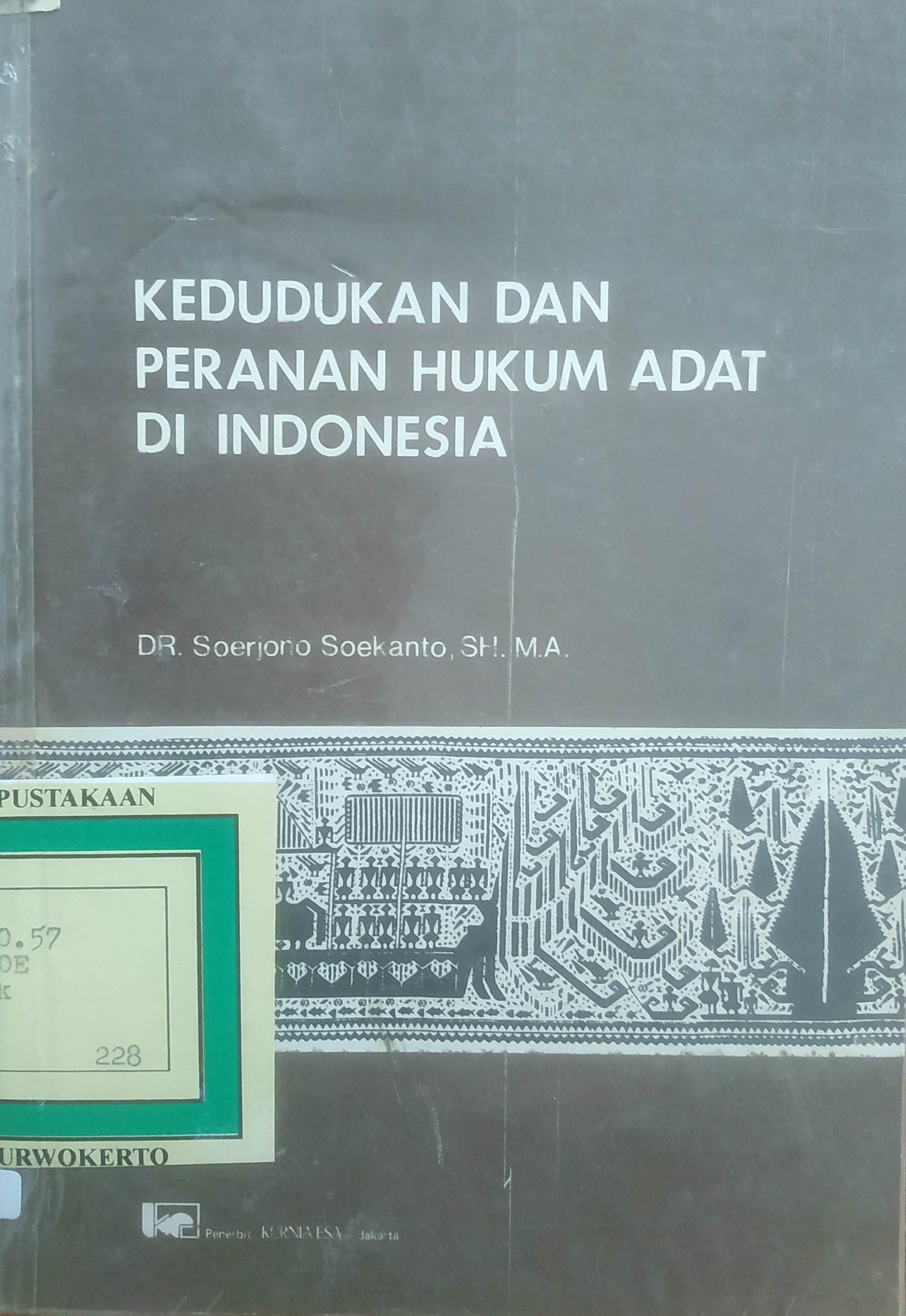 Cover Kedudukan dan peranan hukum Adat di Indonesia