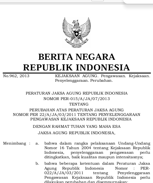 Cover PERUBAHAN ATAS PERATURAN JAKSA AGUNG NOMOR PER-022/A/JA/03/2011 TENTANG PENYELENGGARAAN PENGAWASAN KEJAKSAAN REPUBLIK INDONESIA