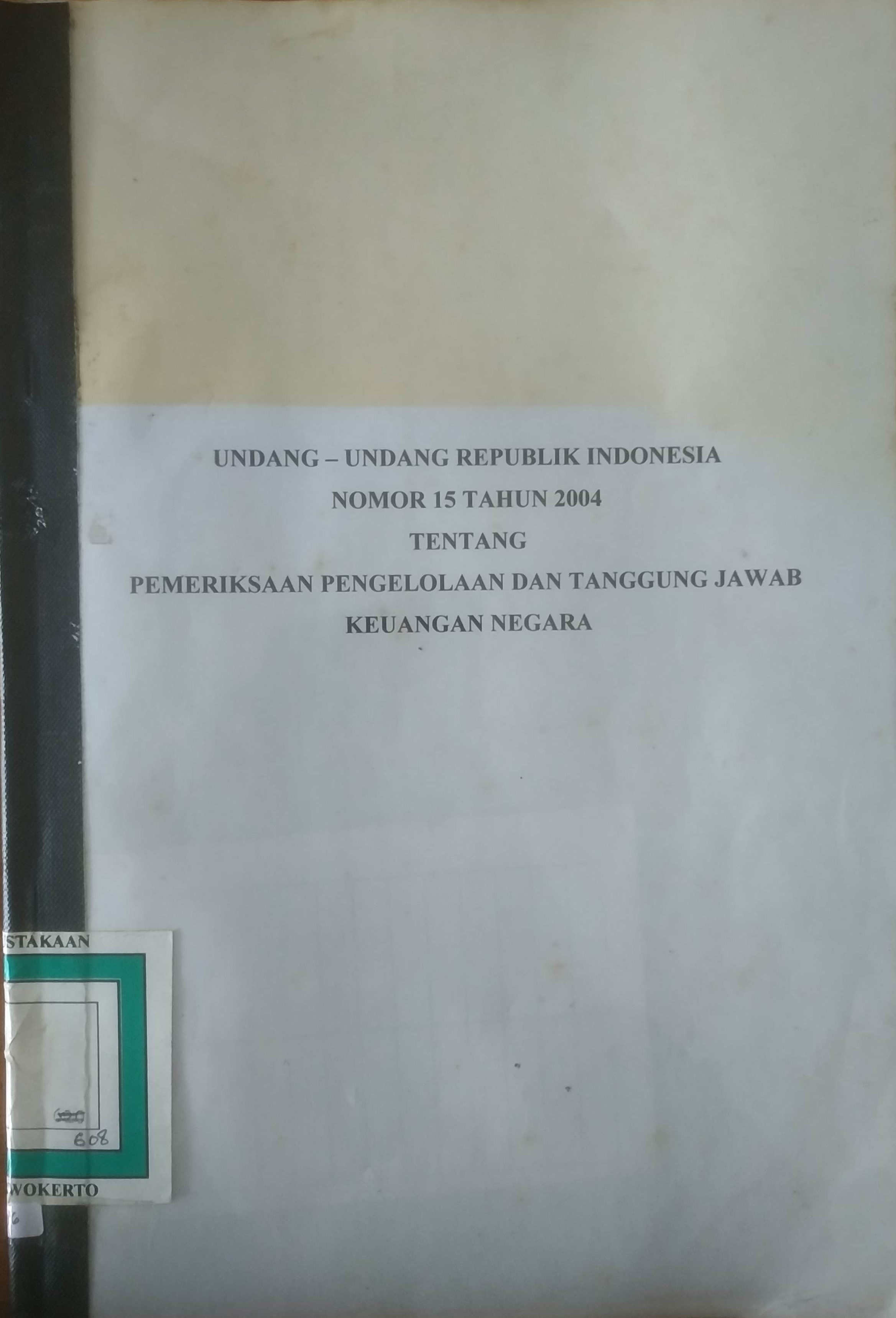 Cover UU RI No. 15 tahun 2004 tentang Pemeriksaan Pengelolaanan Tanggung jawab Keuangan Negara
