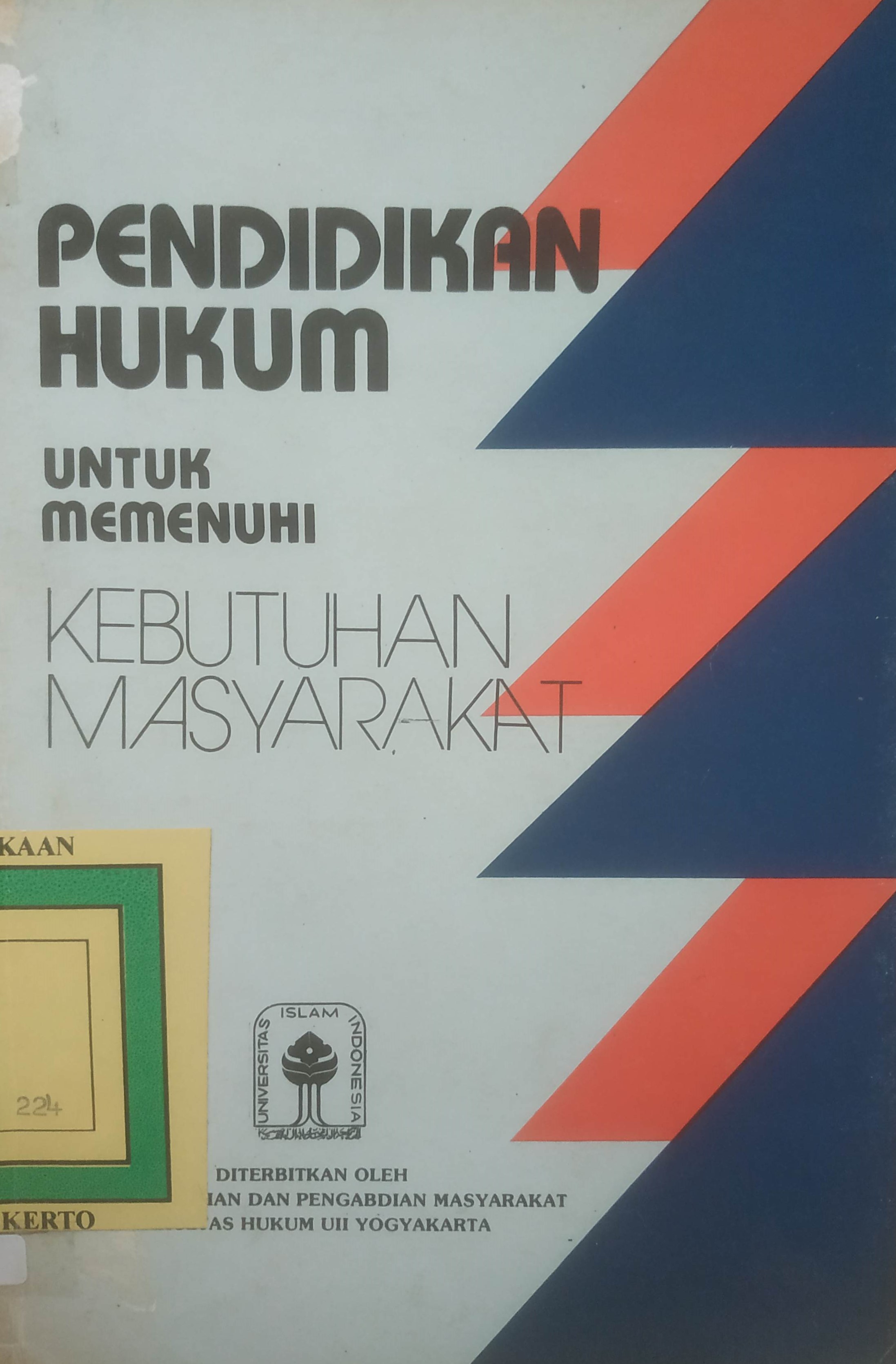 Cover Pendidikan Hukum untuk memenuhi kebutuhan Masyarakat