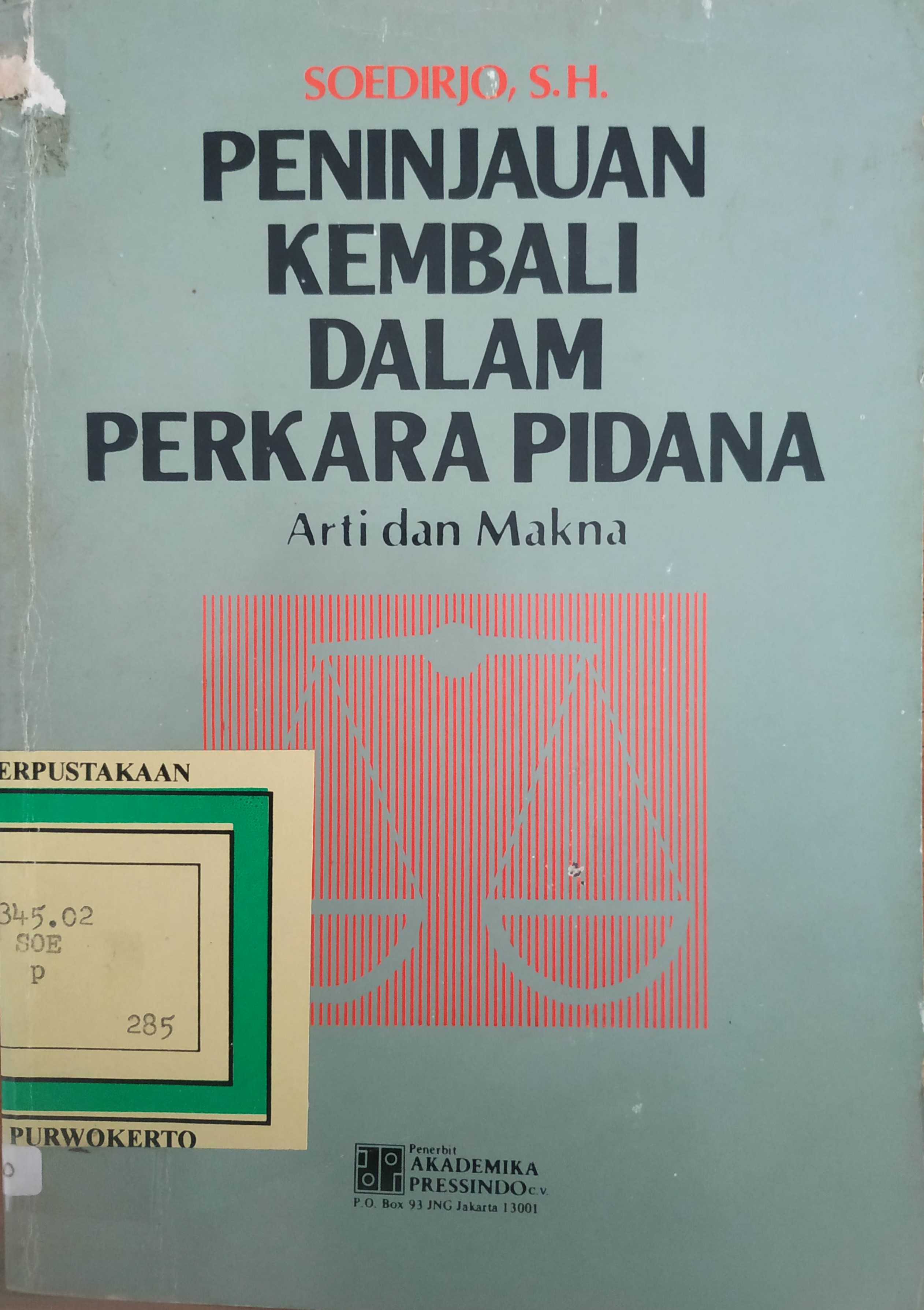 Cover Peninjauan kembali dalam perkara lain 
(Arti dan Makna)
