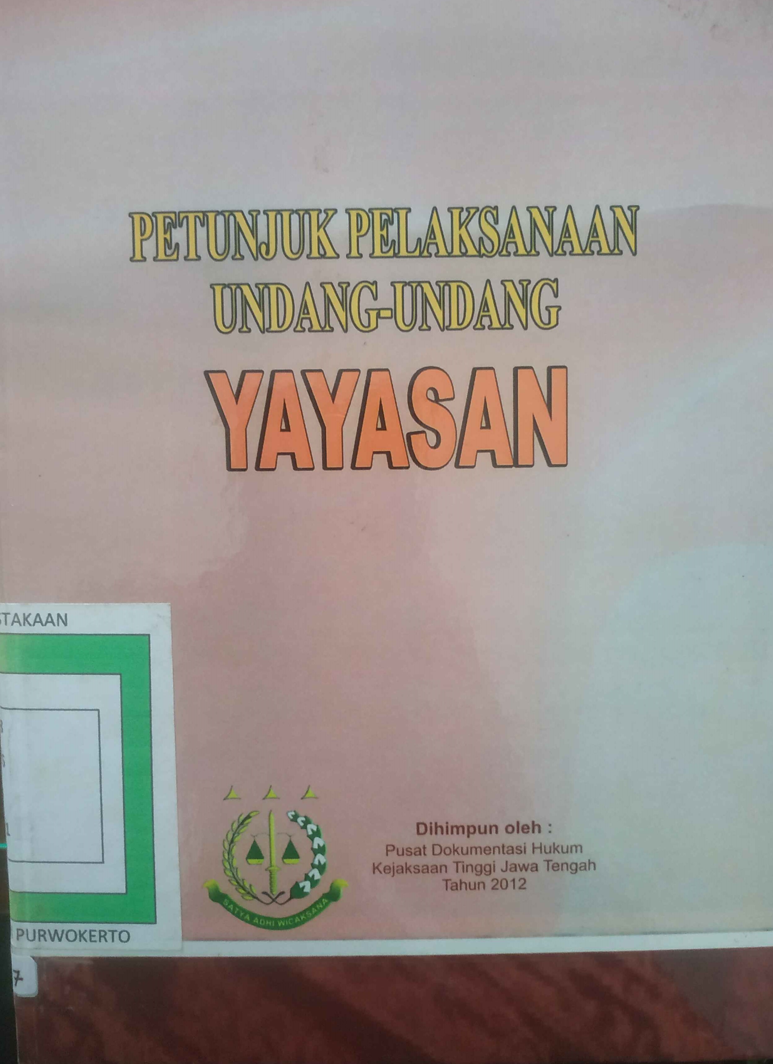Cover Petunjuk Pelaksanaan Undang-undang Yayasan