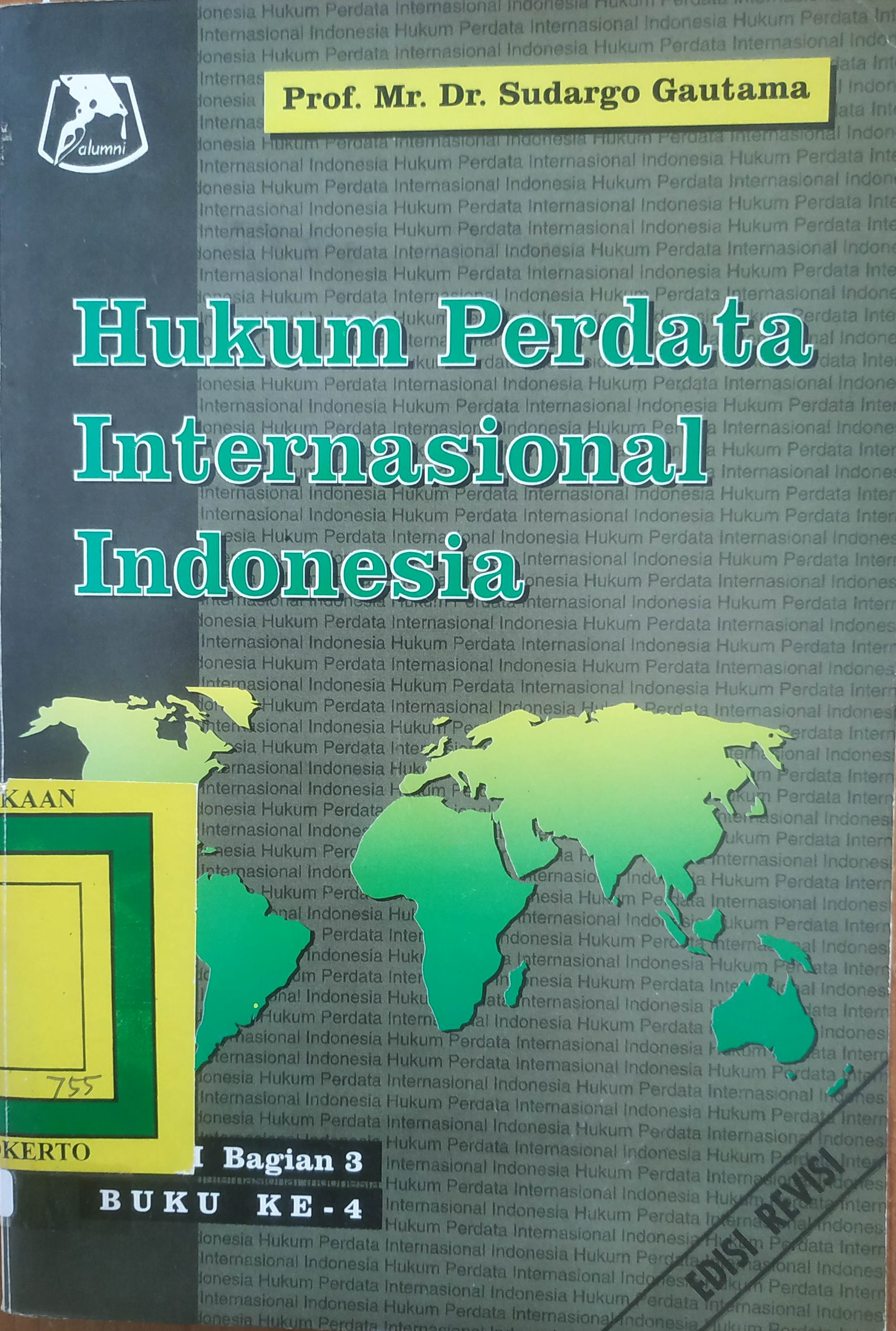 Cover Hukum Perdata Internasional Indonesia
Jilid II Bagian 3 Buku Ke 4
