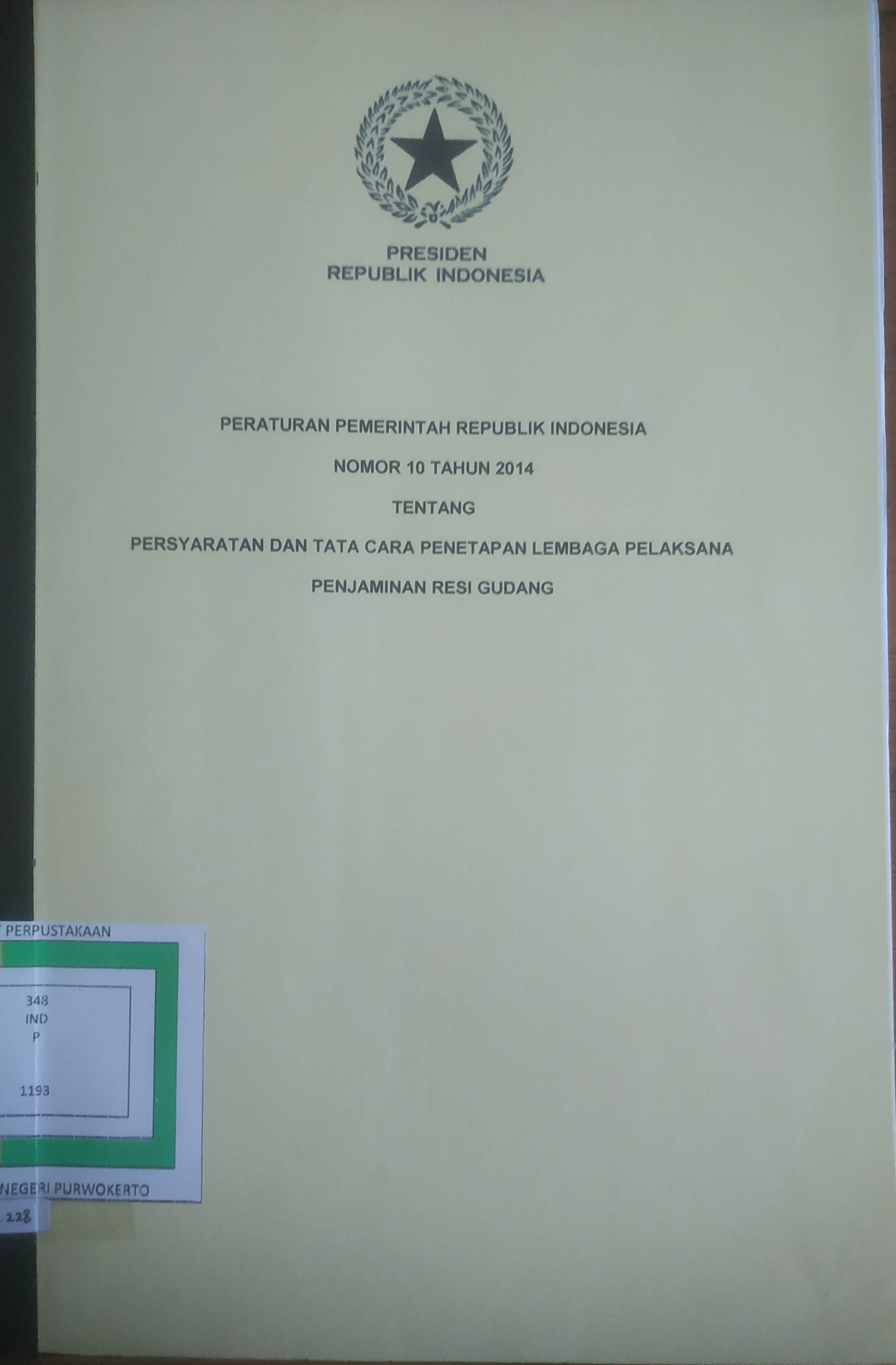 Cover Peraturan Pemerintah Republik Indonesia No.10 tahun 2014 tentang Persyaratan dan tata cara penetapan lembaga Pelaksana Penjaminan resi Gudang.