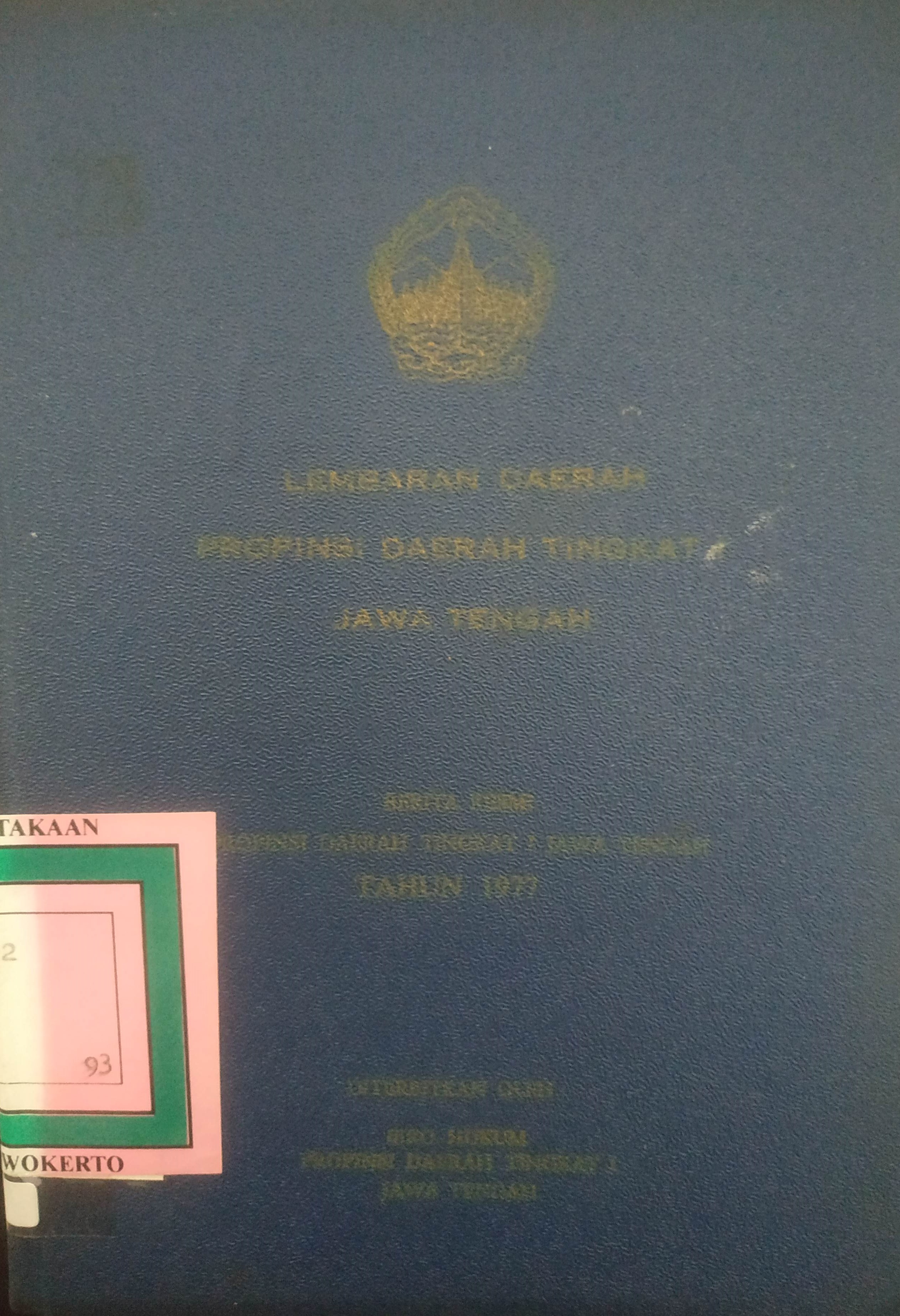 Cover Lembaran Daerah Jawa Tengah
Tahun 1977 No. A1, D1-5
