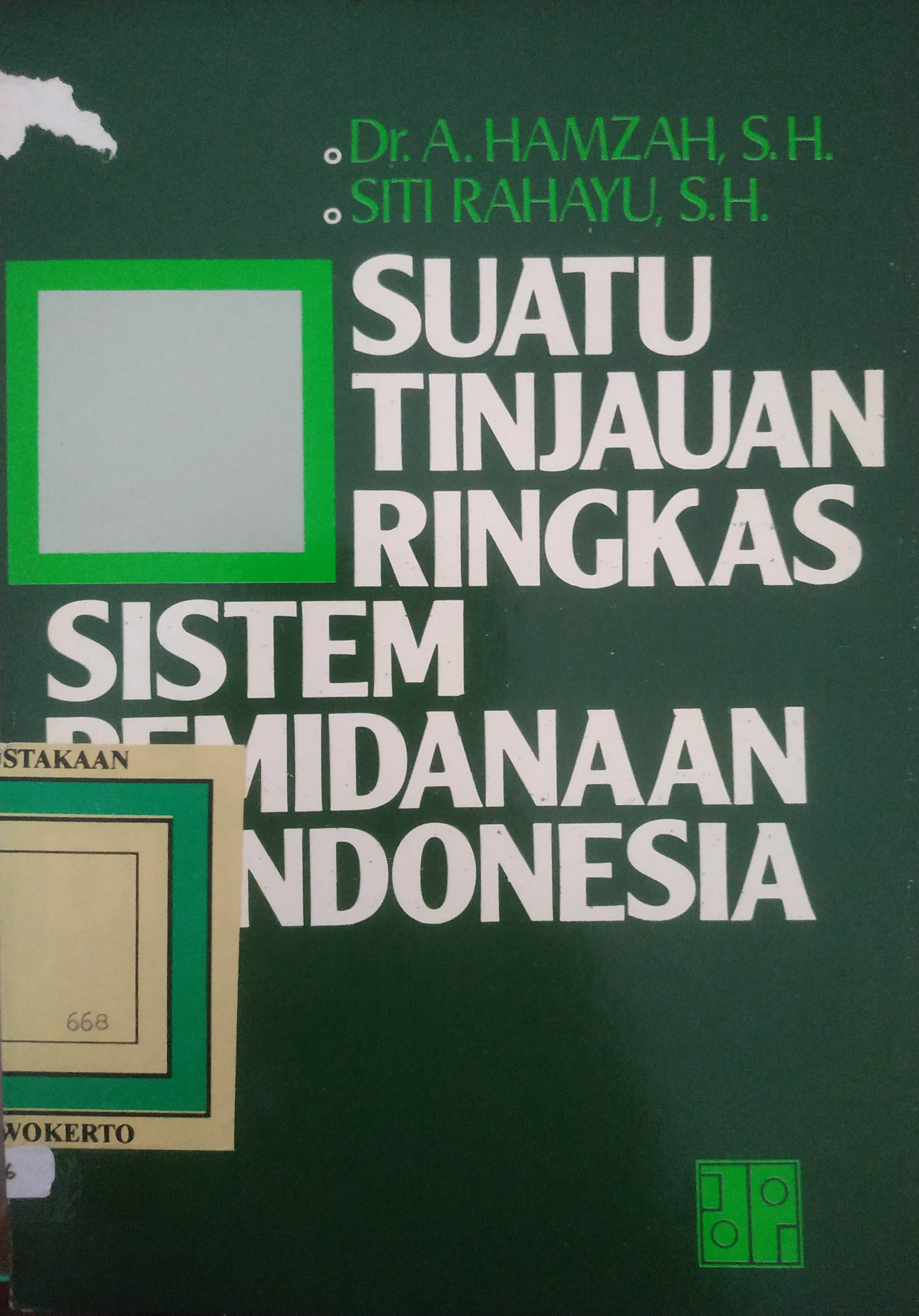 Cover Suatu Tnjauan Ringkas Sistim Pemidanaan di Indonesia