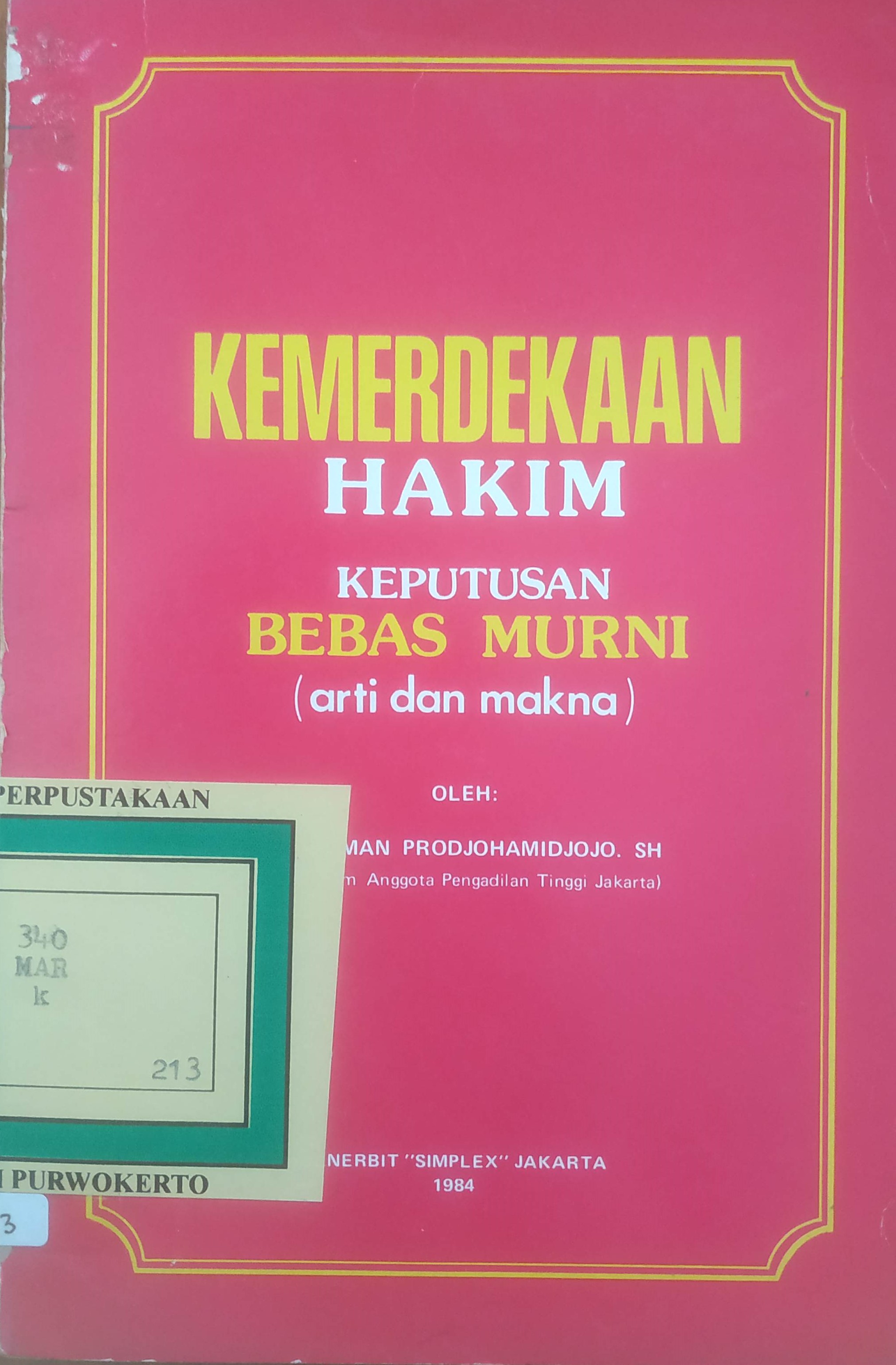 Cover Kemerdekaan Hakim Keputusan bebas murni 
(arti dan makna)