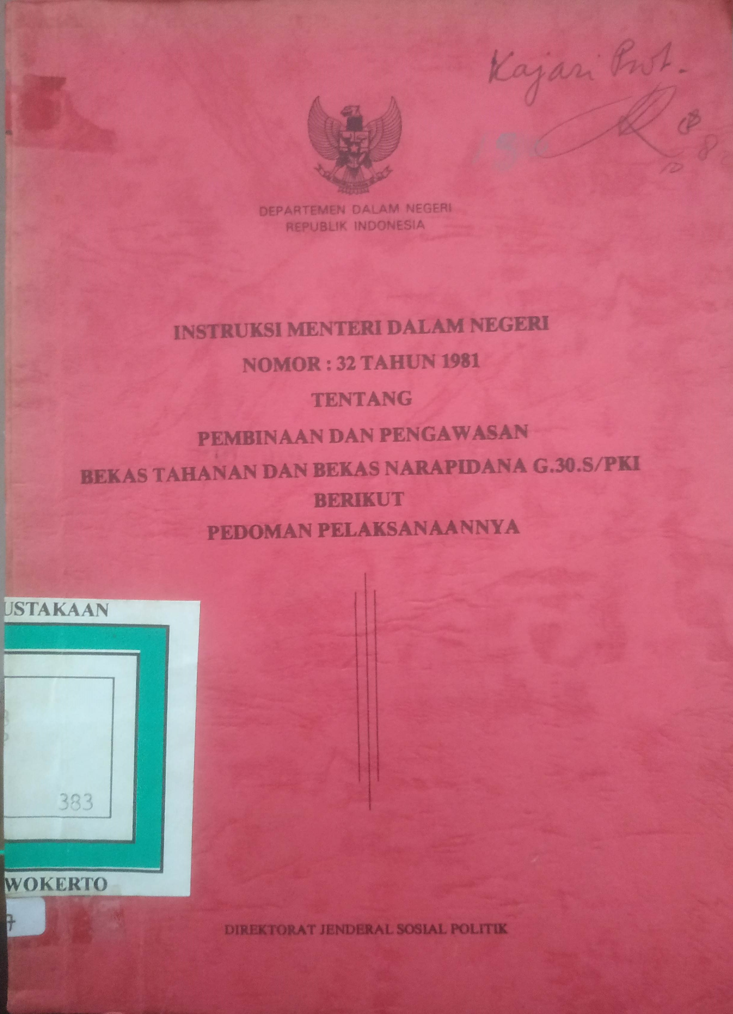 Cover Pembinan dan pengawasan bekas tahanan dan bekas Narapidana G30S /PKI beserta pedoman pelaksanaannya